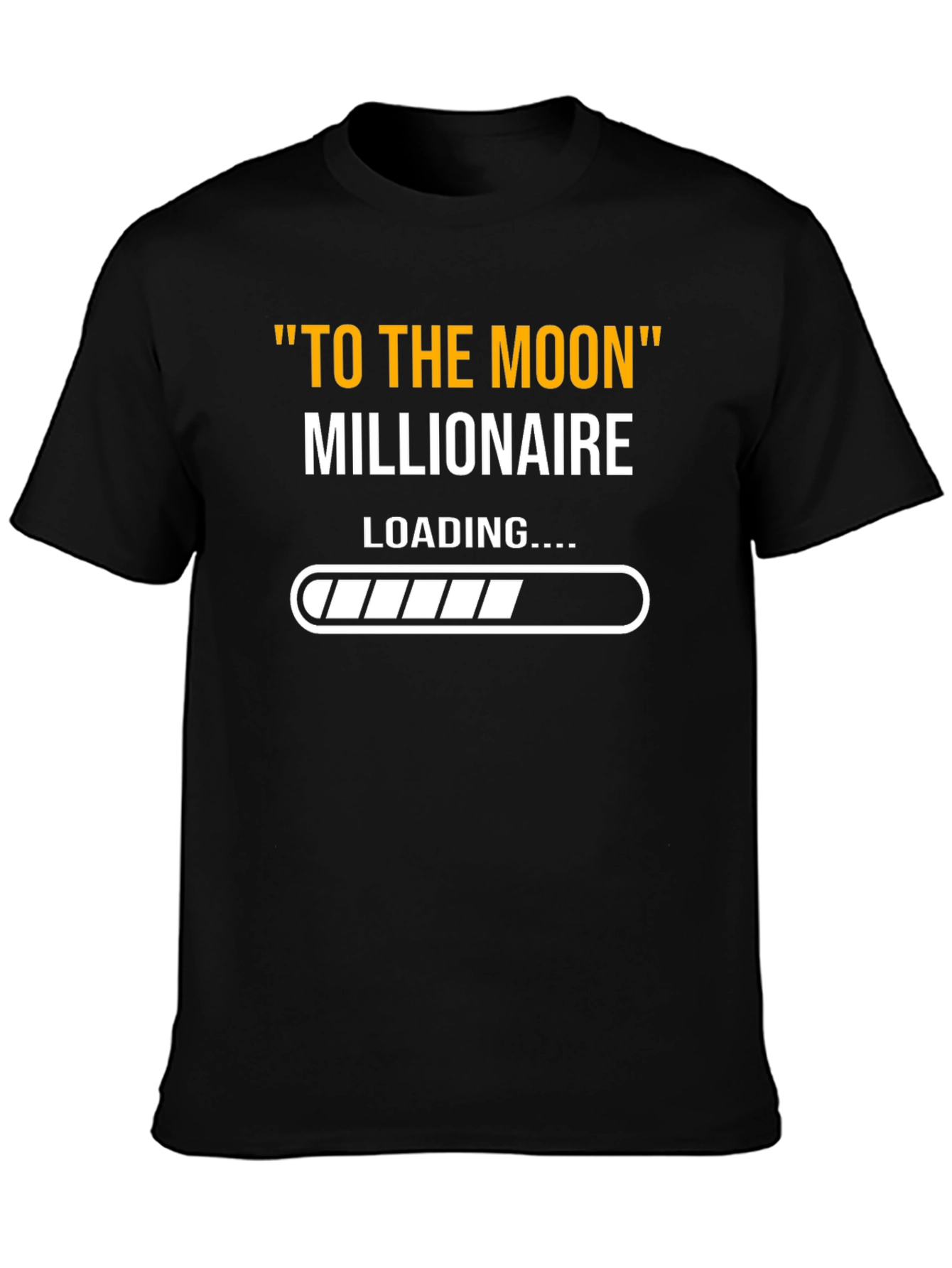 To The Moon Millionaire Loading T-Shirt