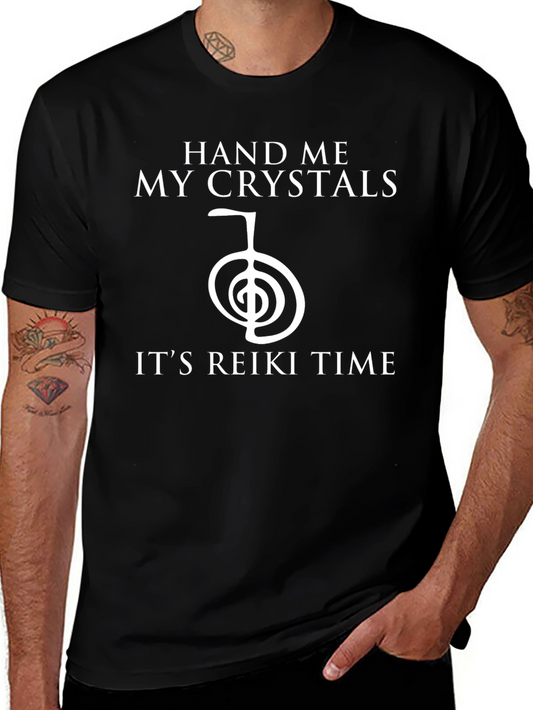 Reiki Time Crystal T-Shirt - Hand Me My Crystals Graphic Tee