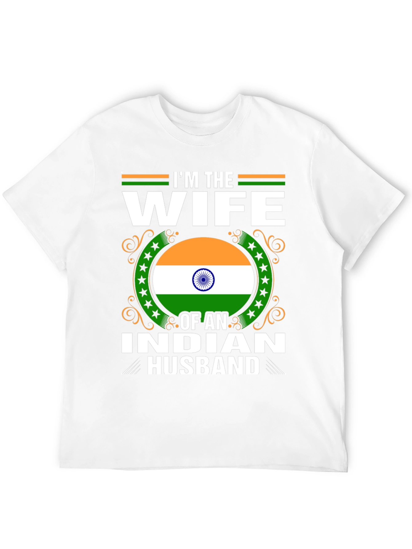 Im the Wife of an Indian Husband T-Shirt