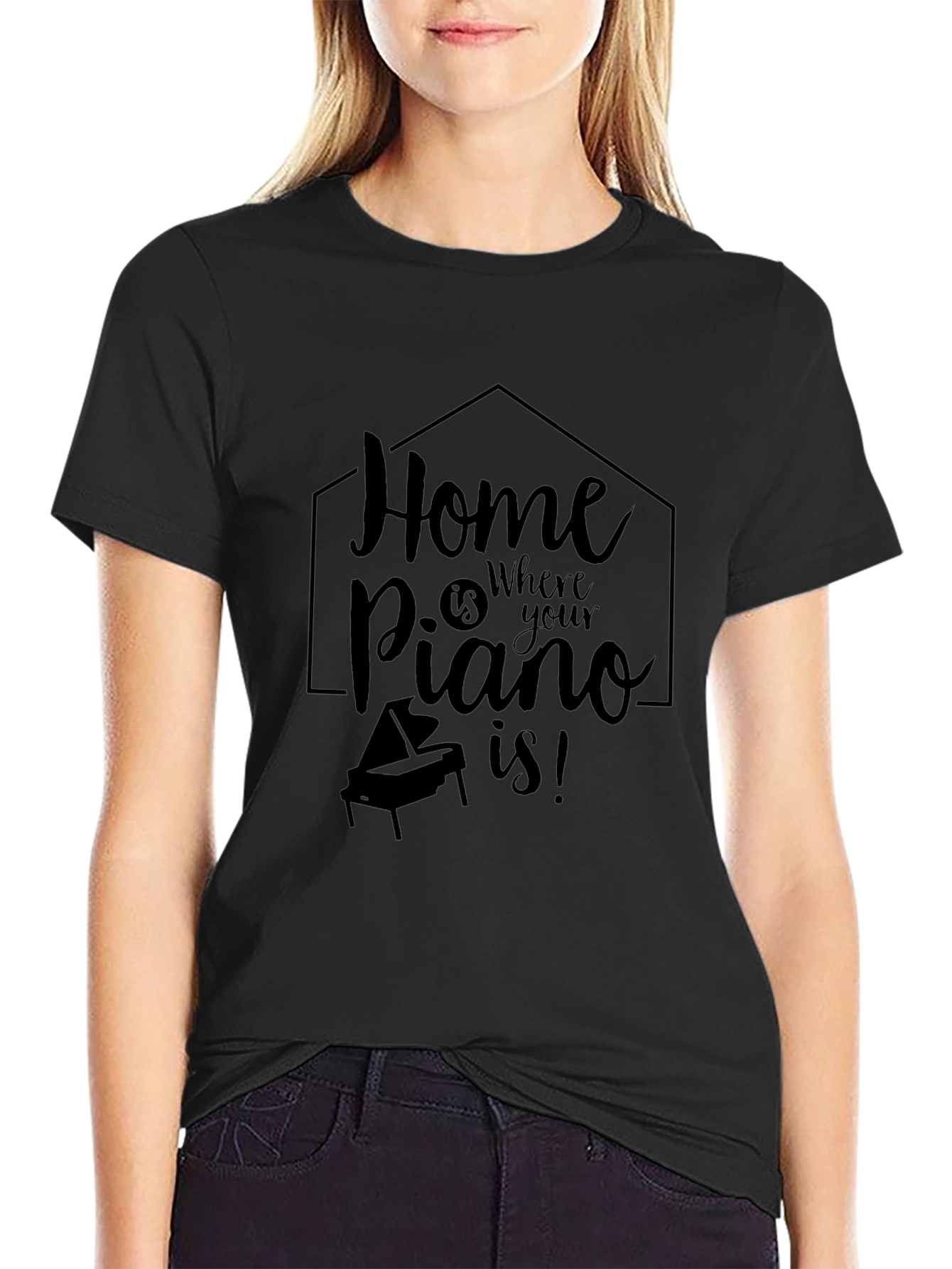 Home is Where Your Piano Is Black T-Shirt