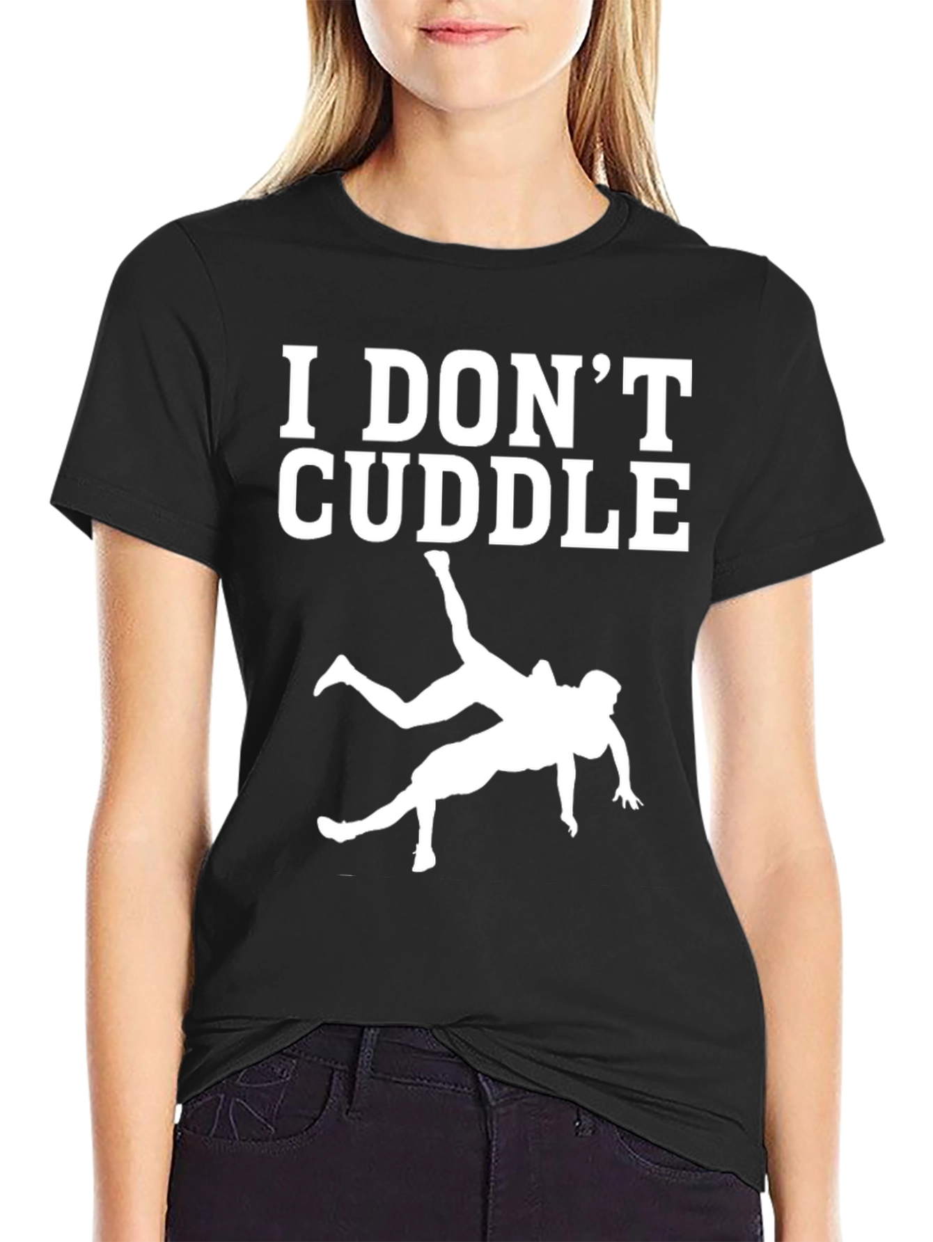 I Dont Cuddle Wrestling T-Shirt