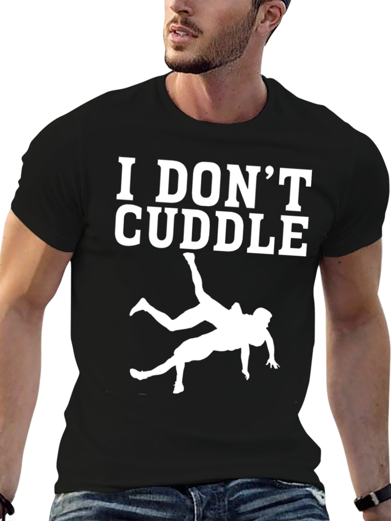 I Dont Cuddle Wrestling T-Shirt