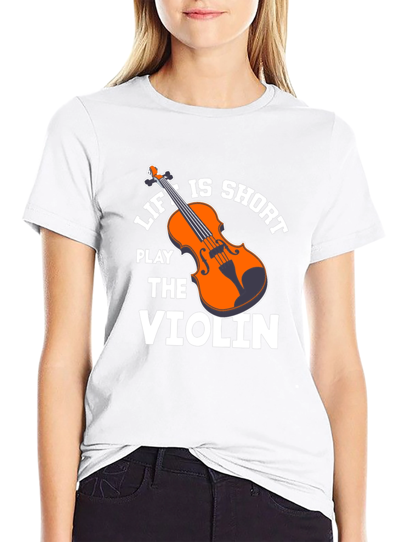 Life is Short Play the Violin T-Shirt