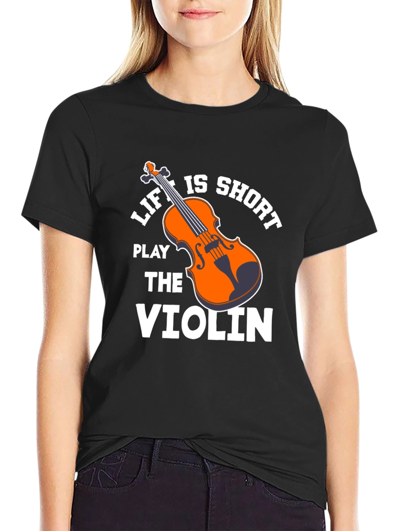 Life is Short Play the Violin T-Shirt
