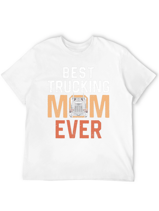 Best Trucking Mom Ever T-Shirt