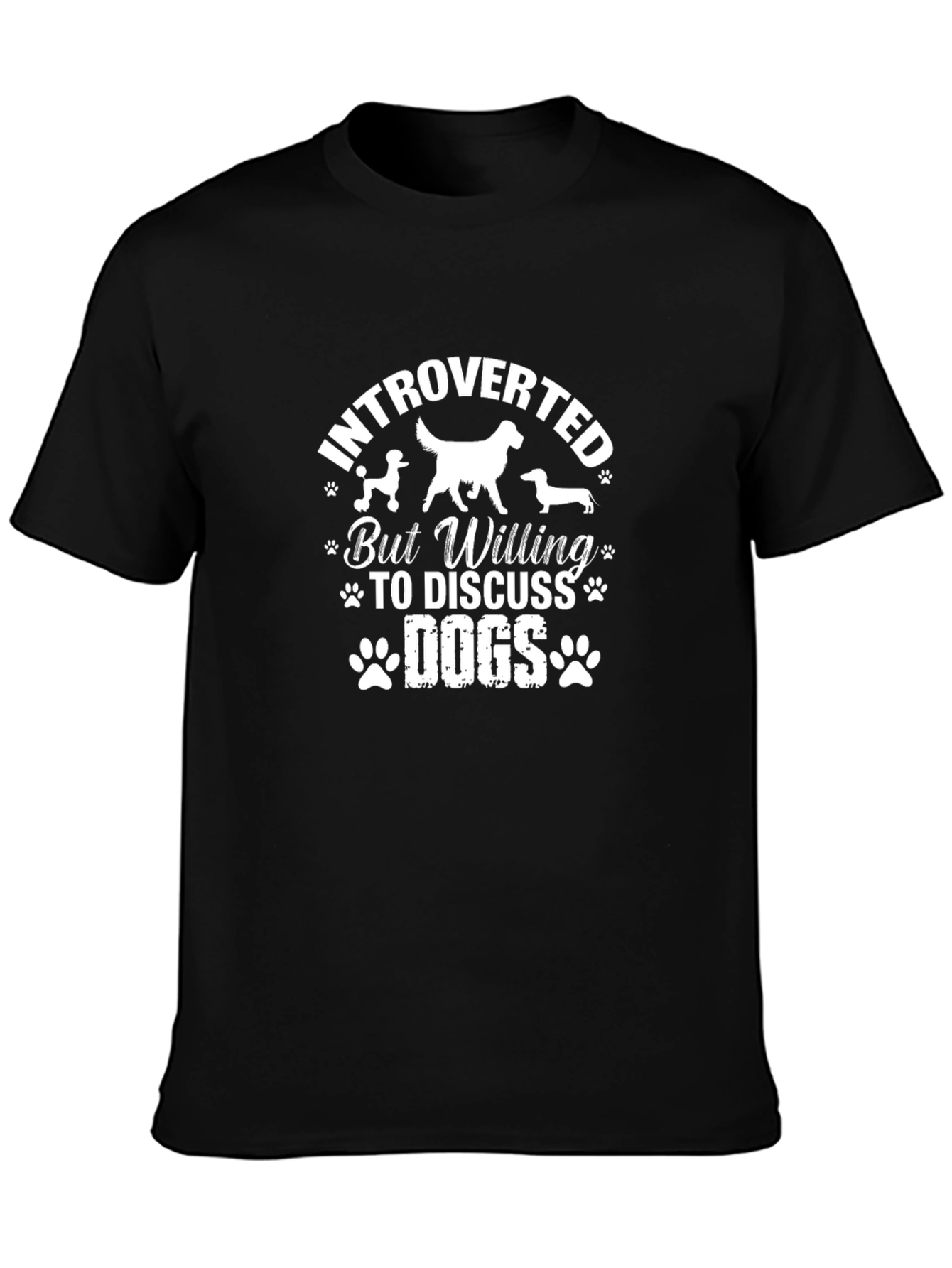 Introverted But Willing To Discuss Dogs T-Shirt