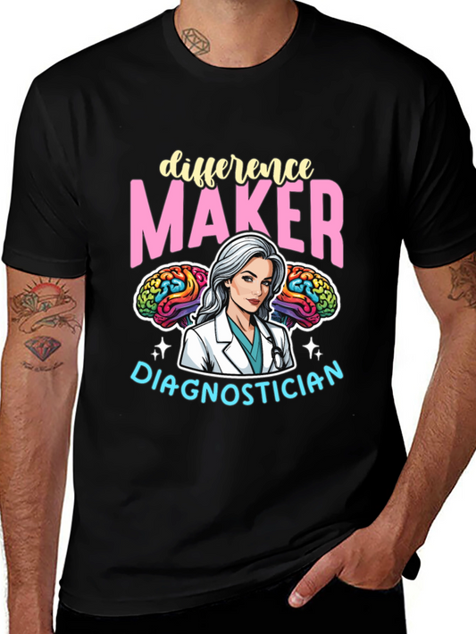 Difference Maker Diagnostician T-Shirt