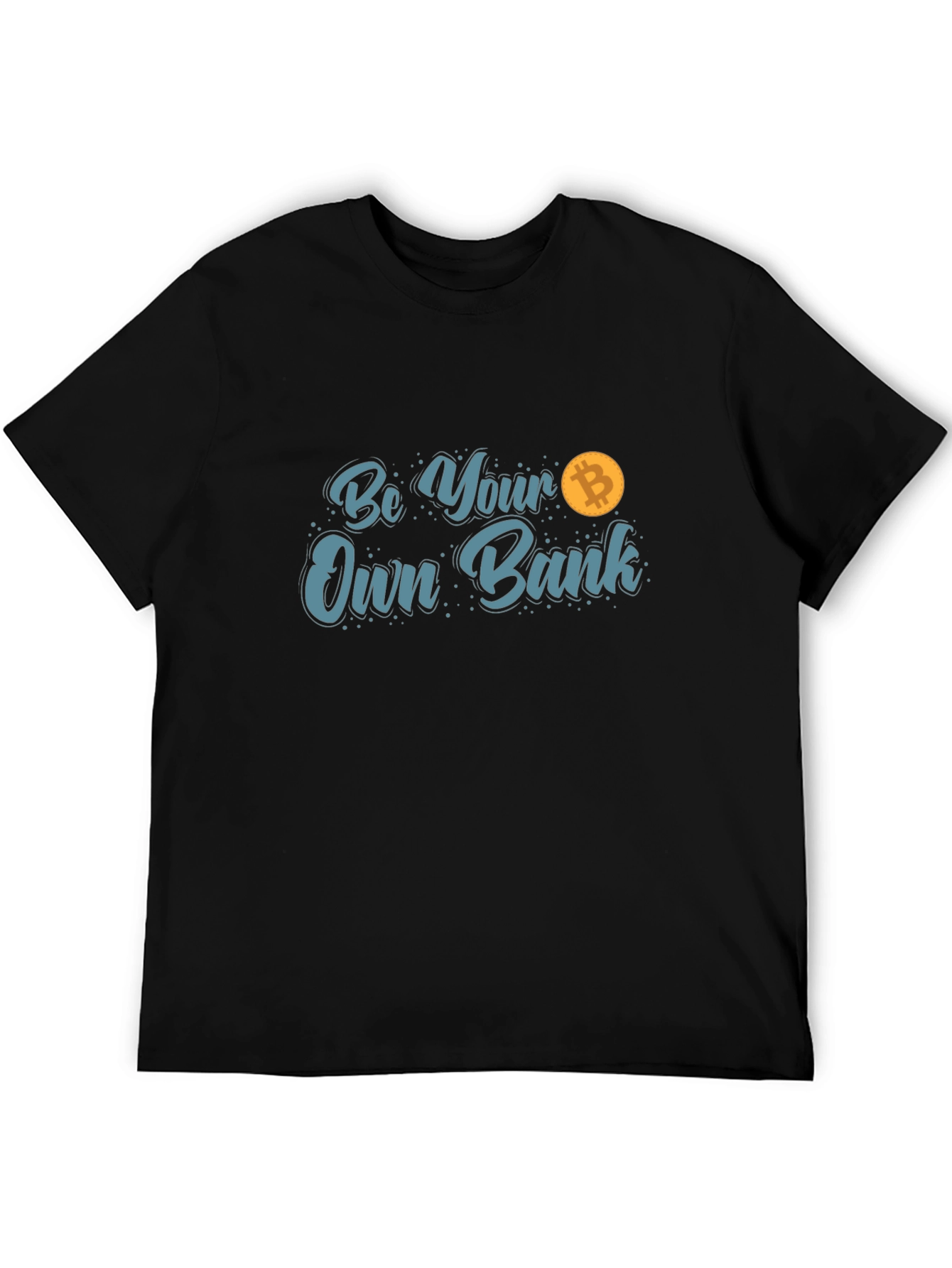 Be Your Own Bank Bitcoin T-Shirt