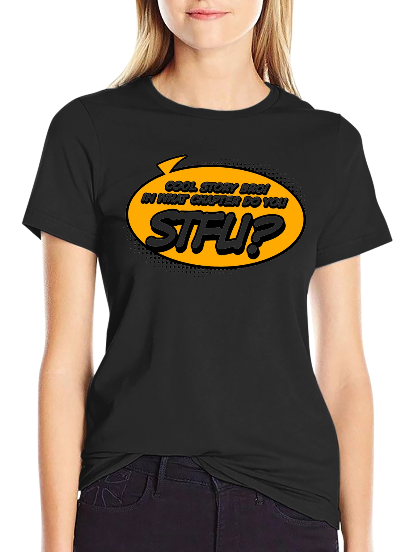 Cool Story Bro T-Shirt STFU Novelty Graphic Tee