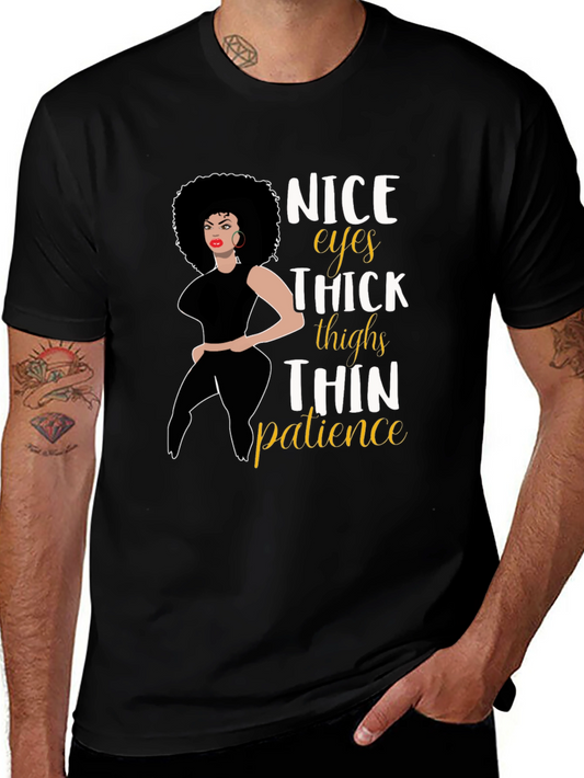 Nice Eyes Thick Thighs T-Shirt