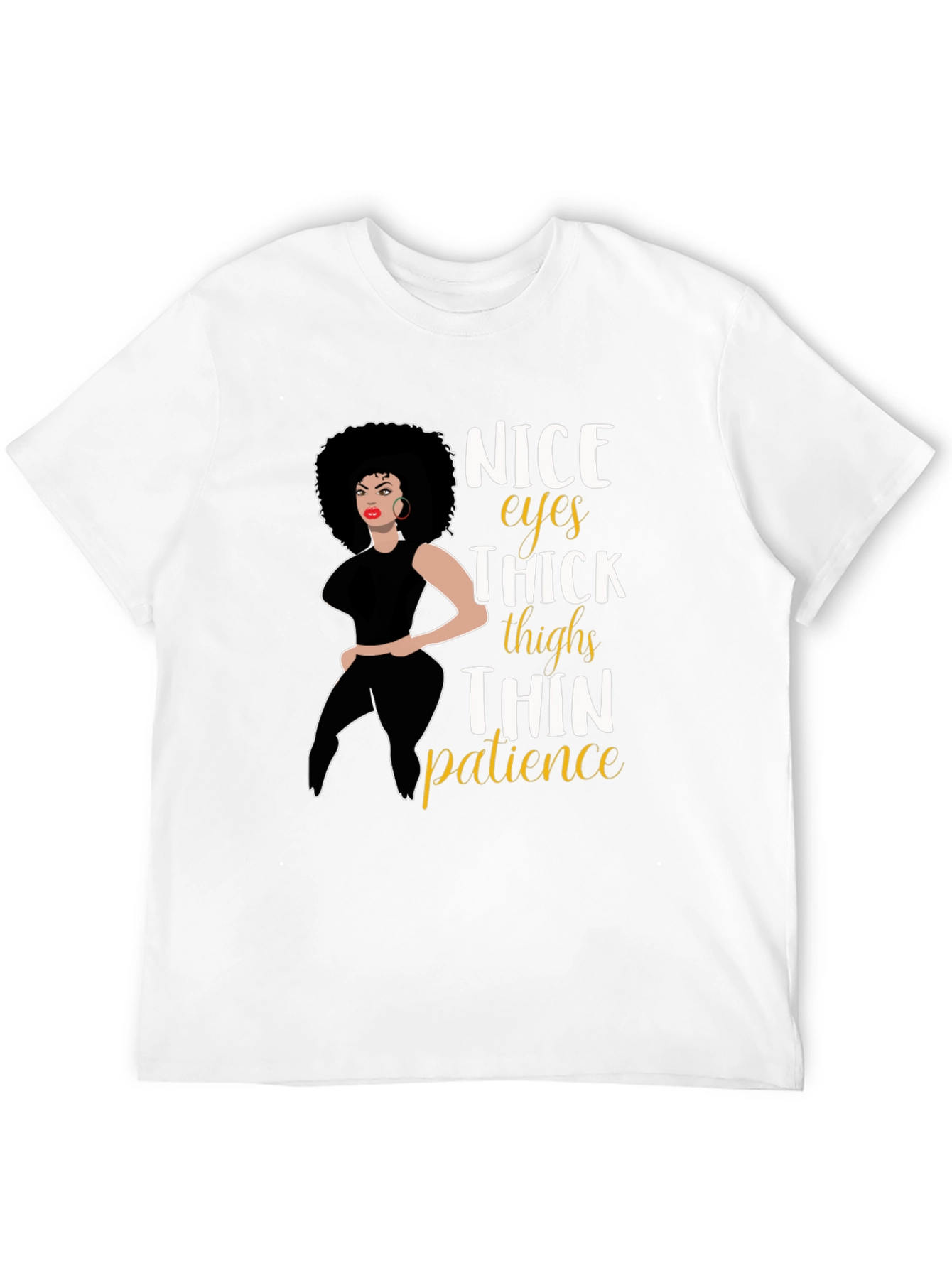 Nice Eyes Thick Thighs T-Shirt