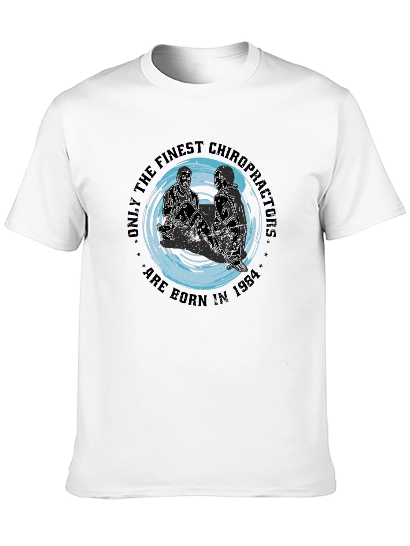 Finest Chiropractors 1984 T-Shirt - Black Graphic Tee