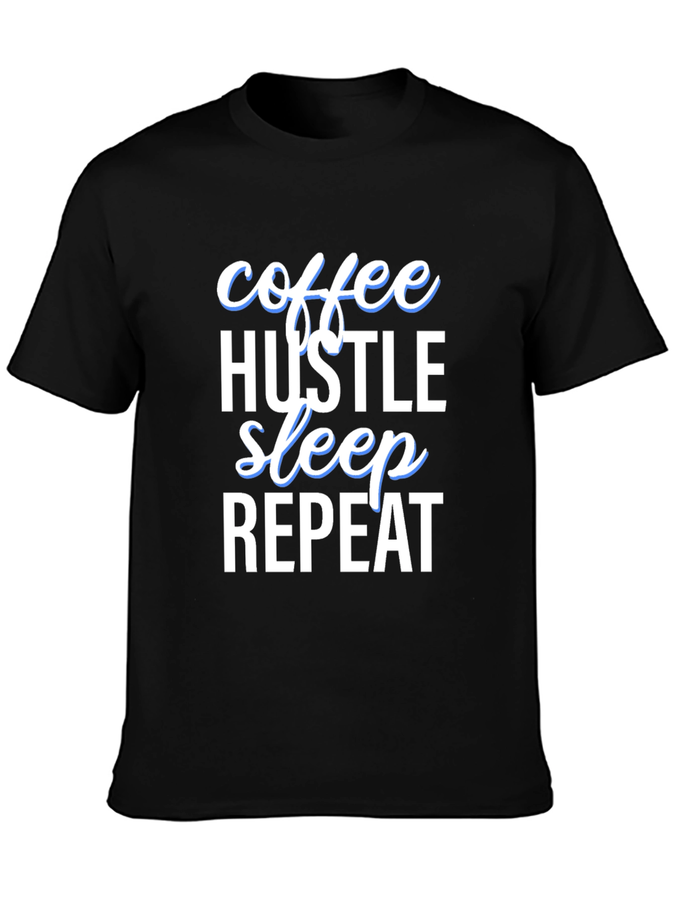 Coffee Hustle Sleep Repeat Graphic Tee
