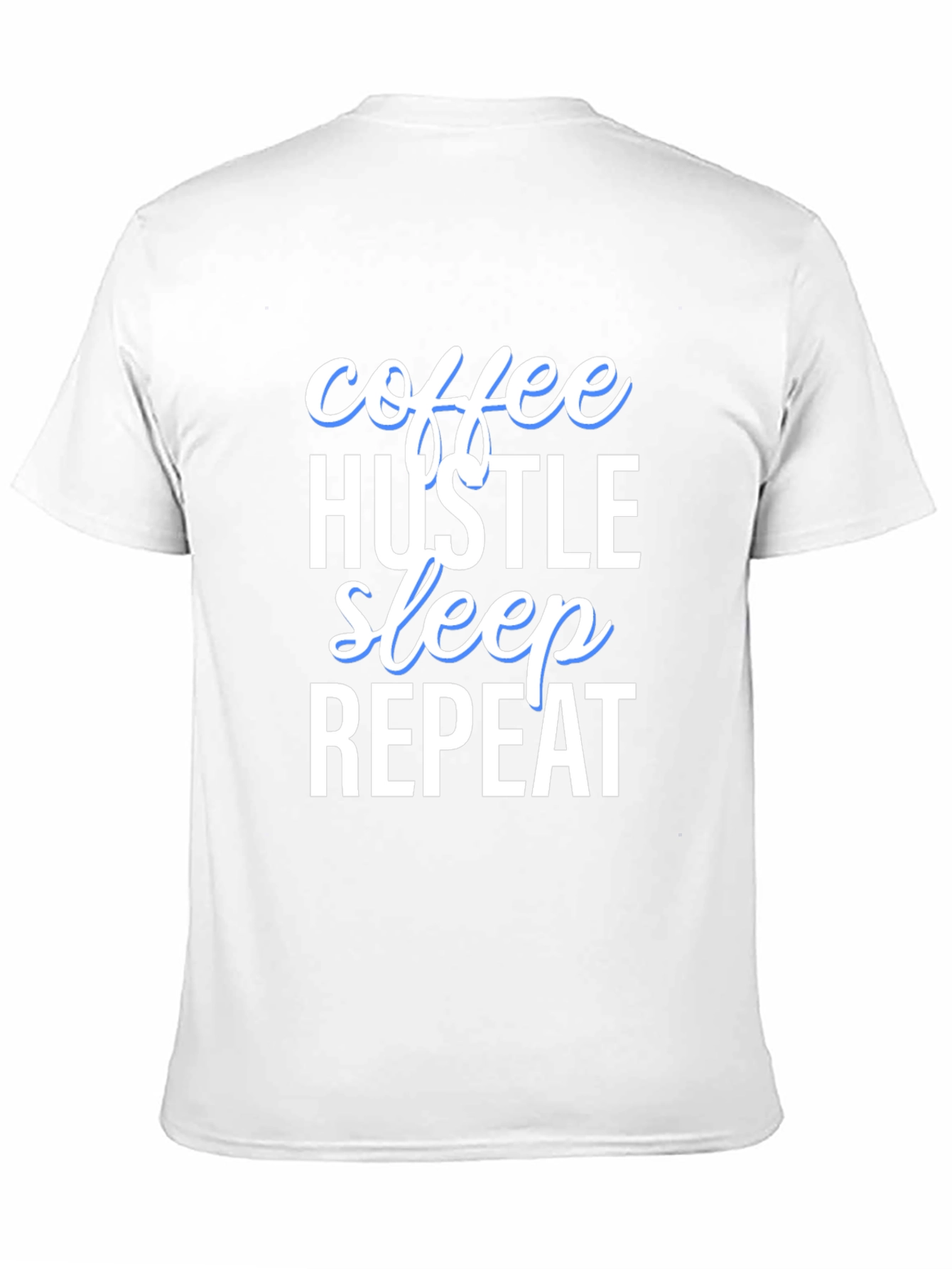Coffee Hustle Sleep Repeat Graphic Tee