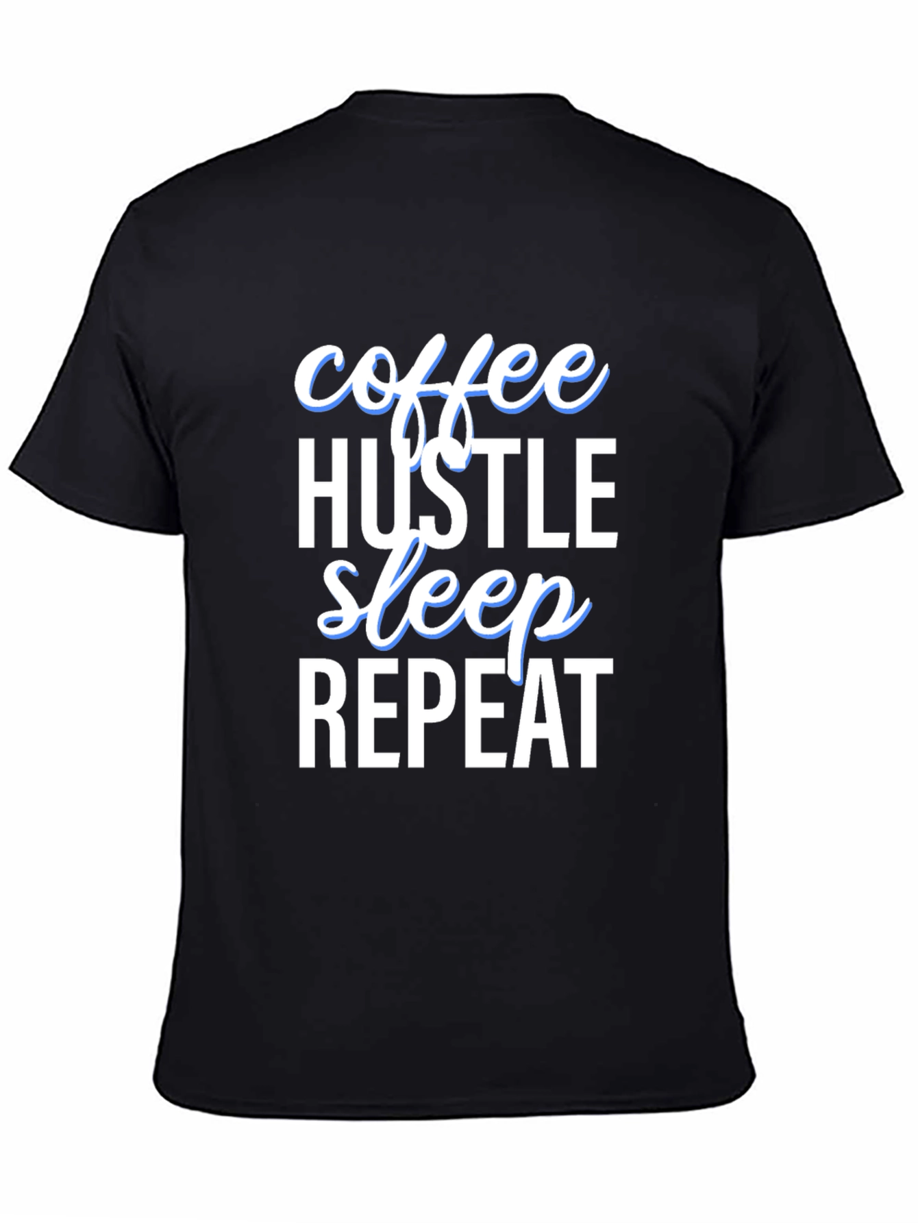 Coffee Hustle Sleep Repeat Graphic Tee