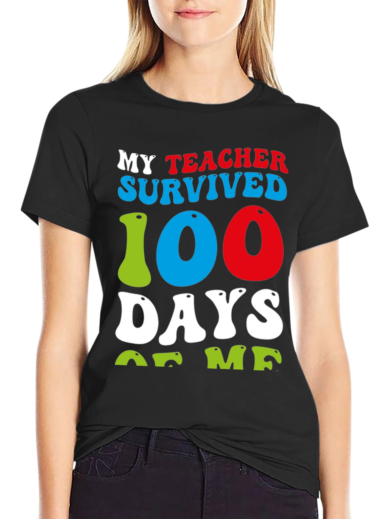 My Teacher Survived 100 Days Of Me T-Shirt