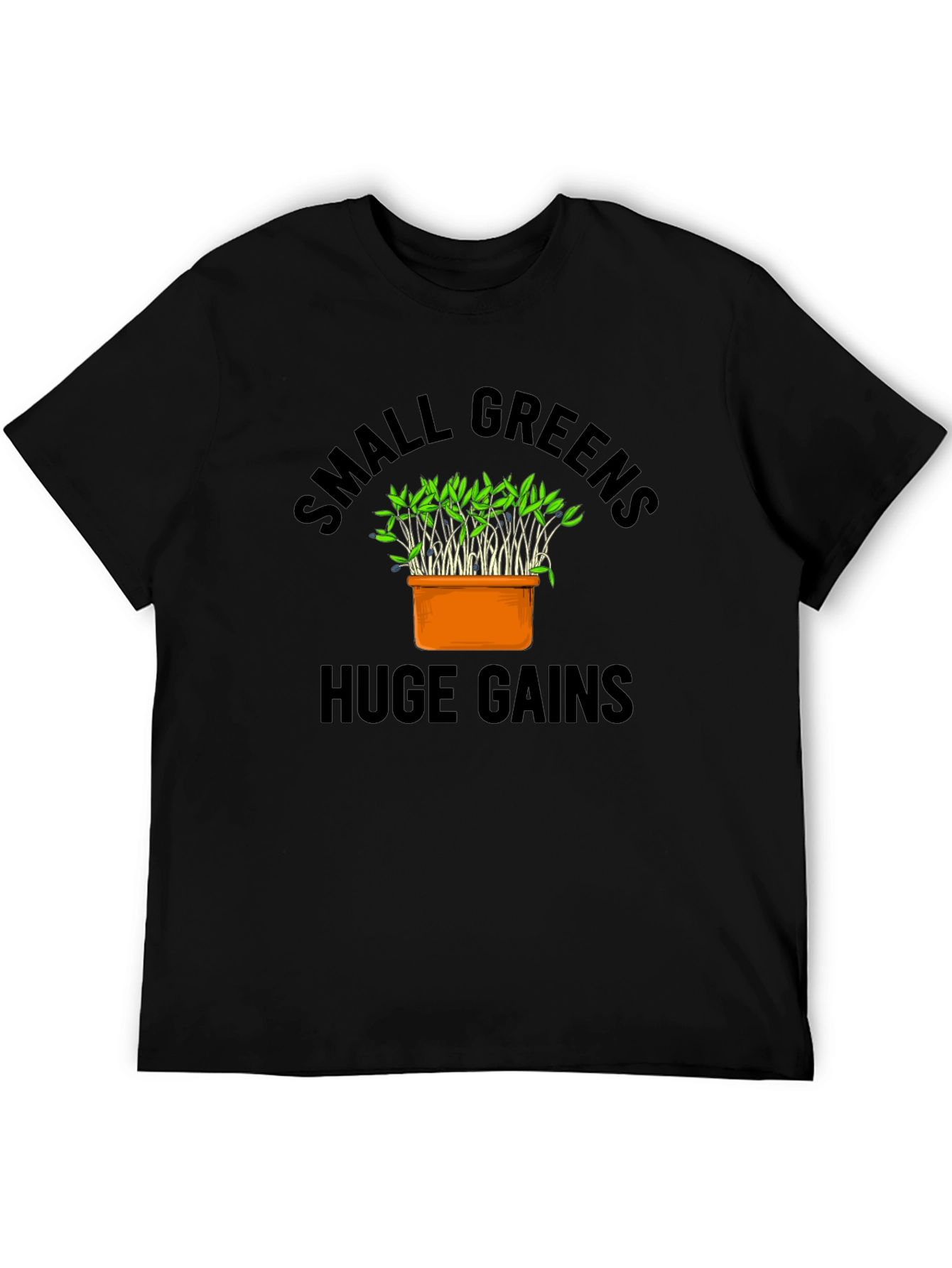 Small Greens Huge Gains Graphic T-Shirt