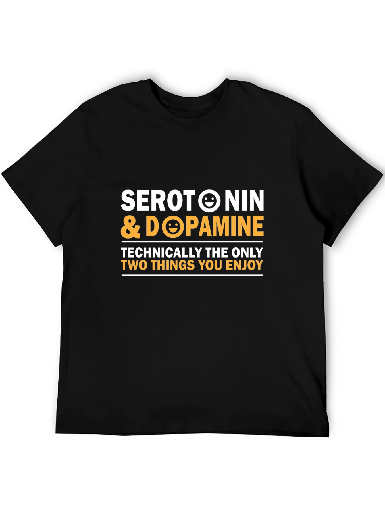 Serotonin & Dopamine Enjoy T-Shirt