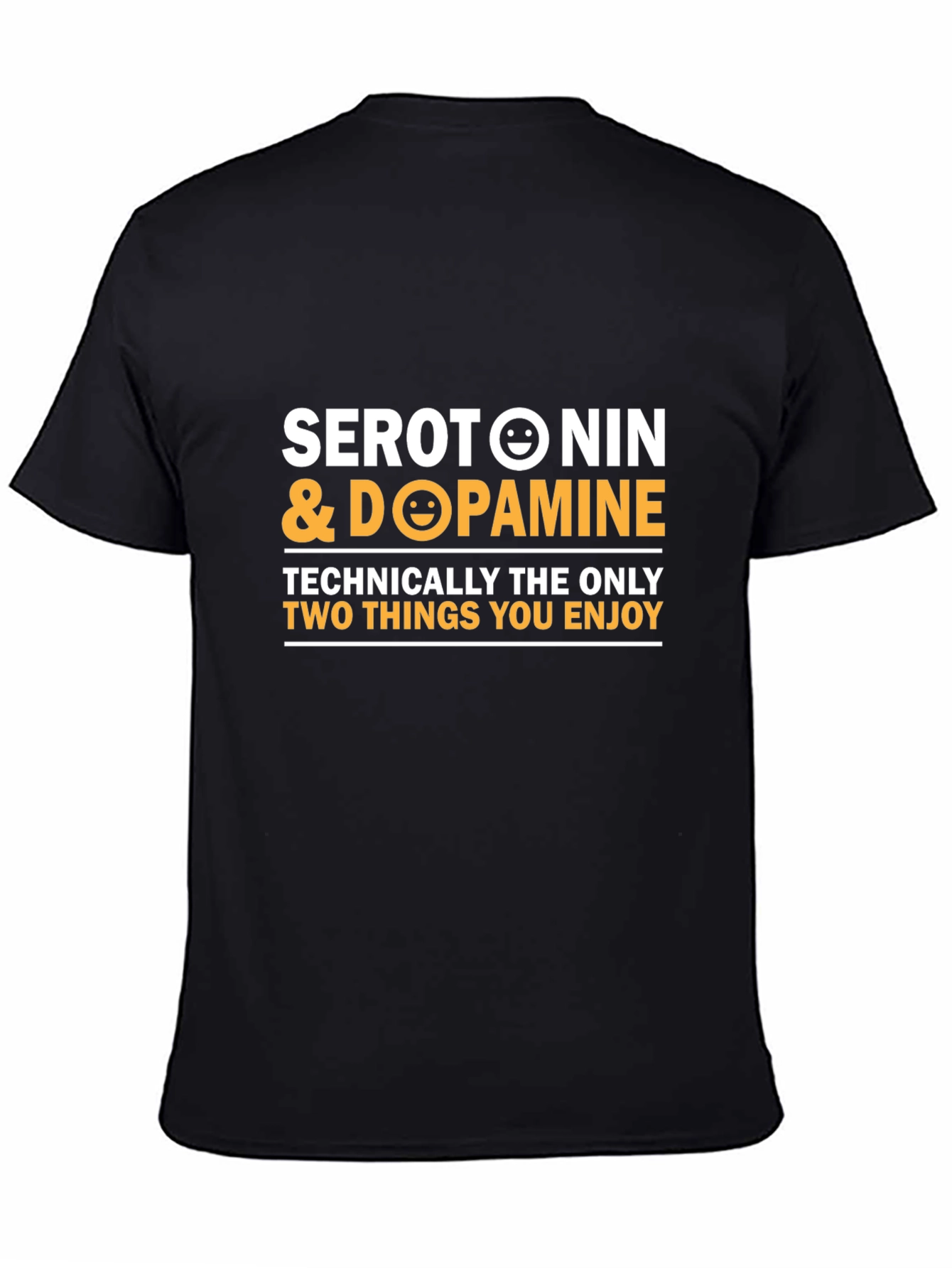 Serotonin & Dopamine Enjoy T-Shirt