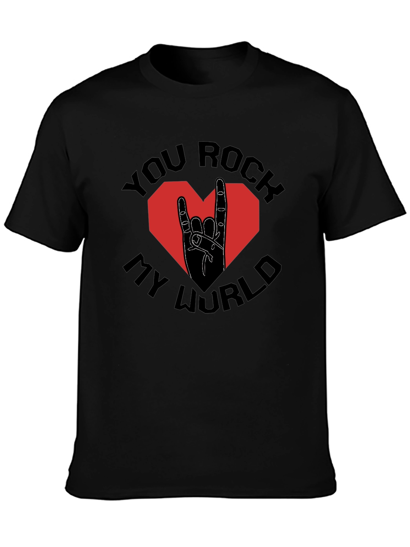 You Rock My World Graphic T-Shirt