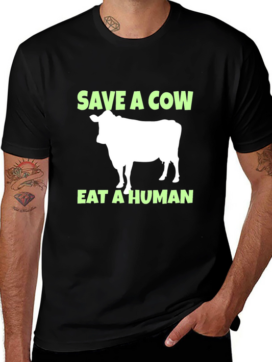 Save A Cow Eat A Human Black T-Shirt