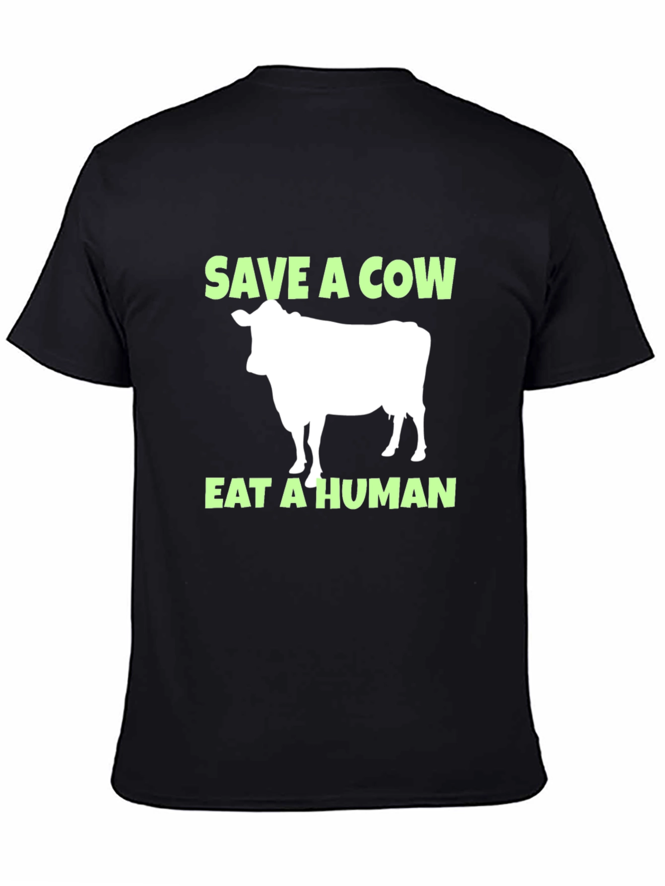 Save A Cow Eat A Human Black T-Shirt