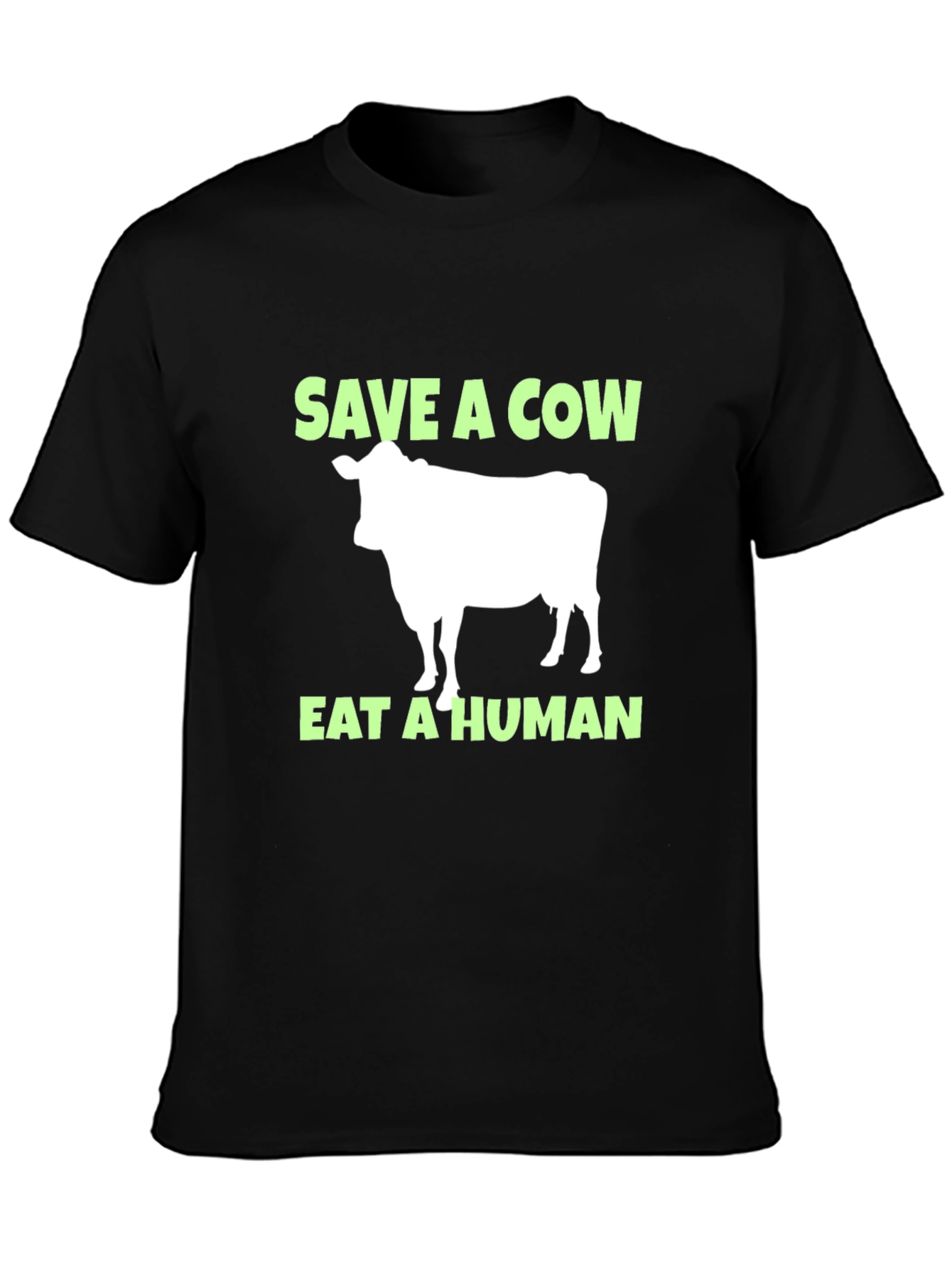 Save A Cow Eat A Human Black T-Shirt