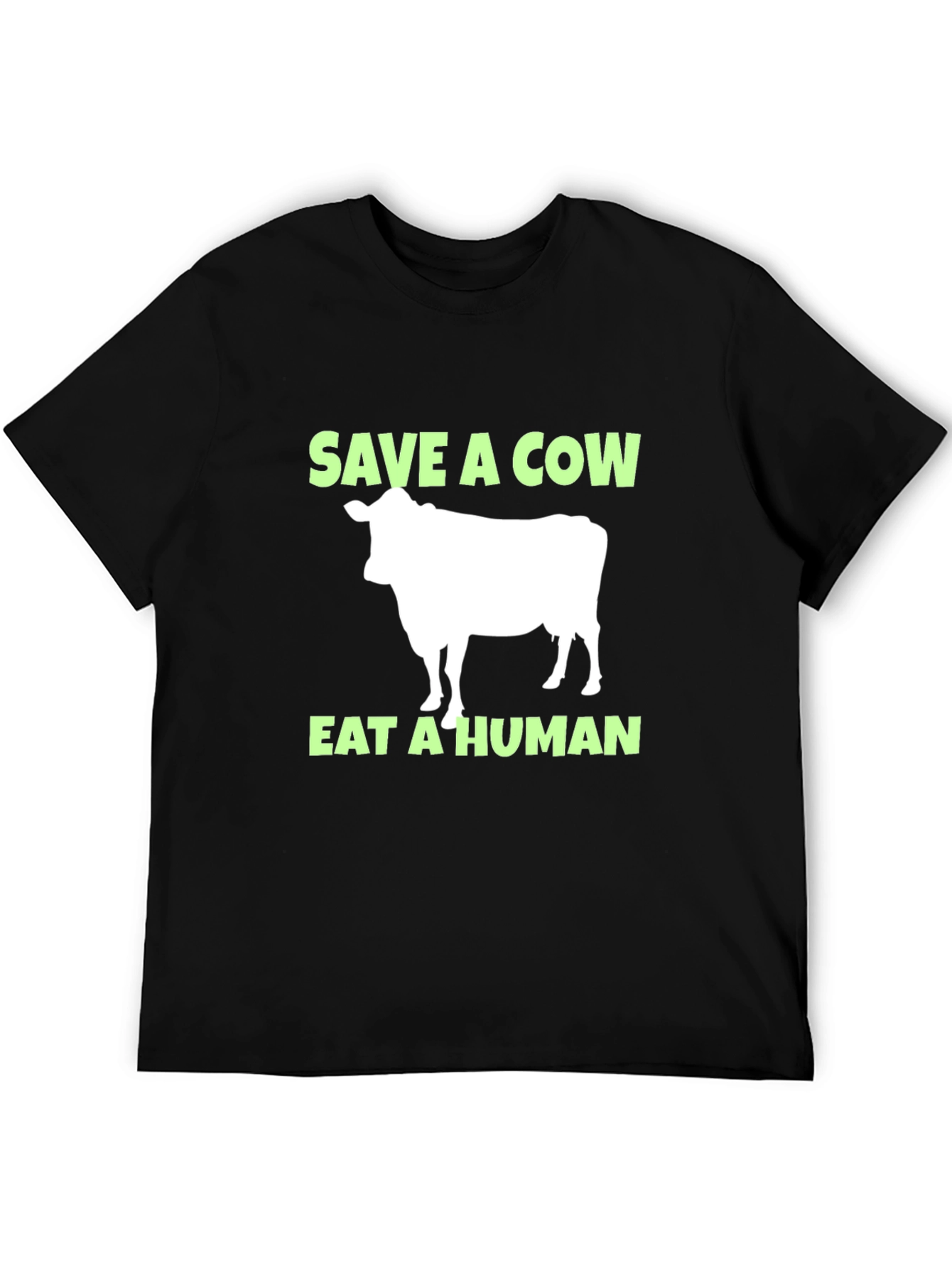 Save A Cow Eat A Human Black T-Shirt