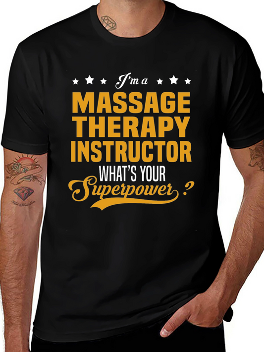 Massage Therapy Instructor Superpower T-Shirt