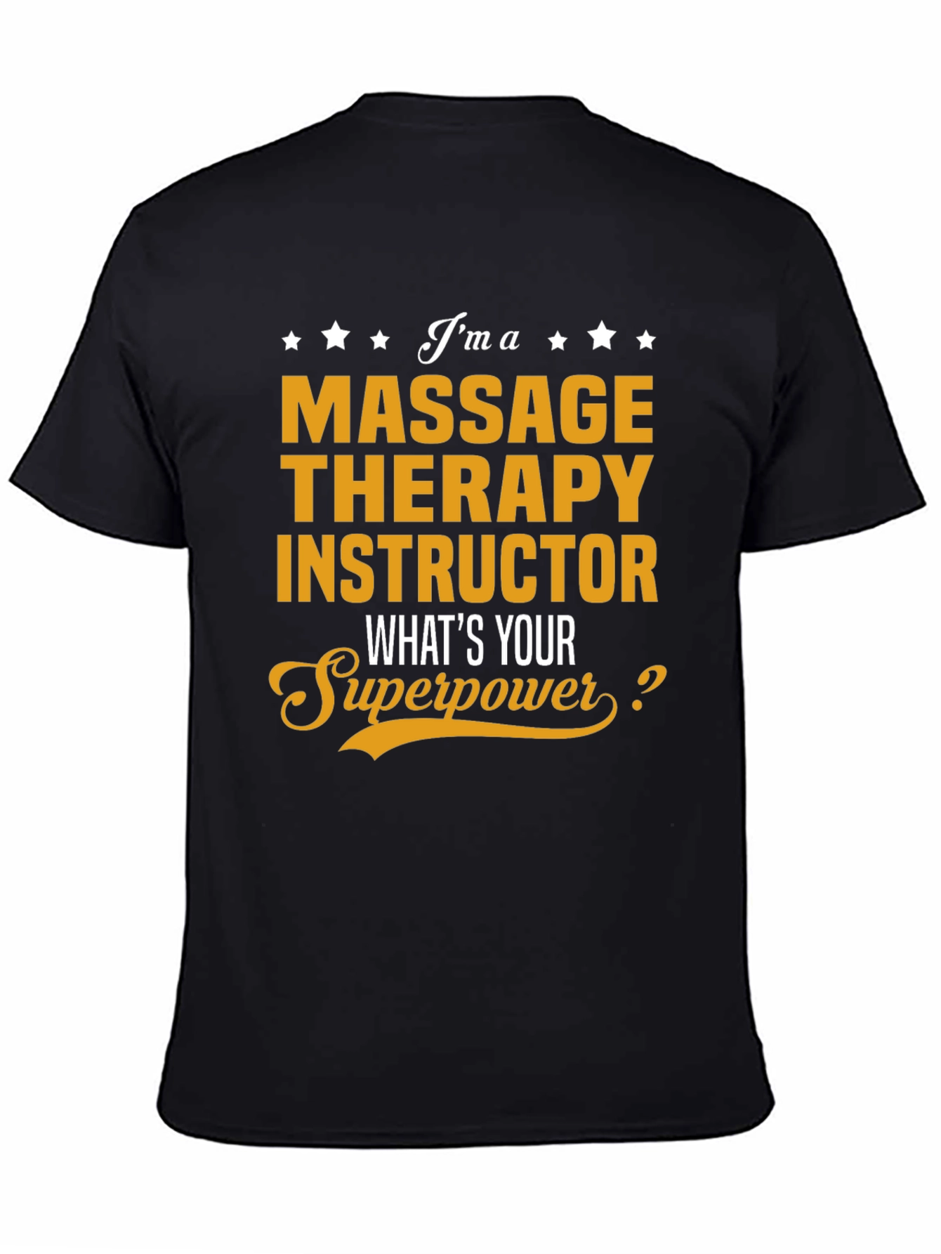 Massage Therapy Instructor Superpower T-Shirt