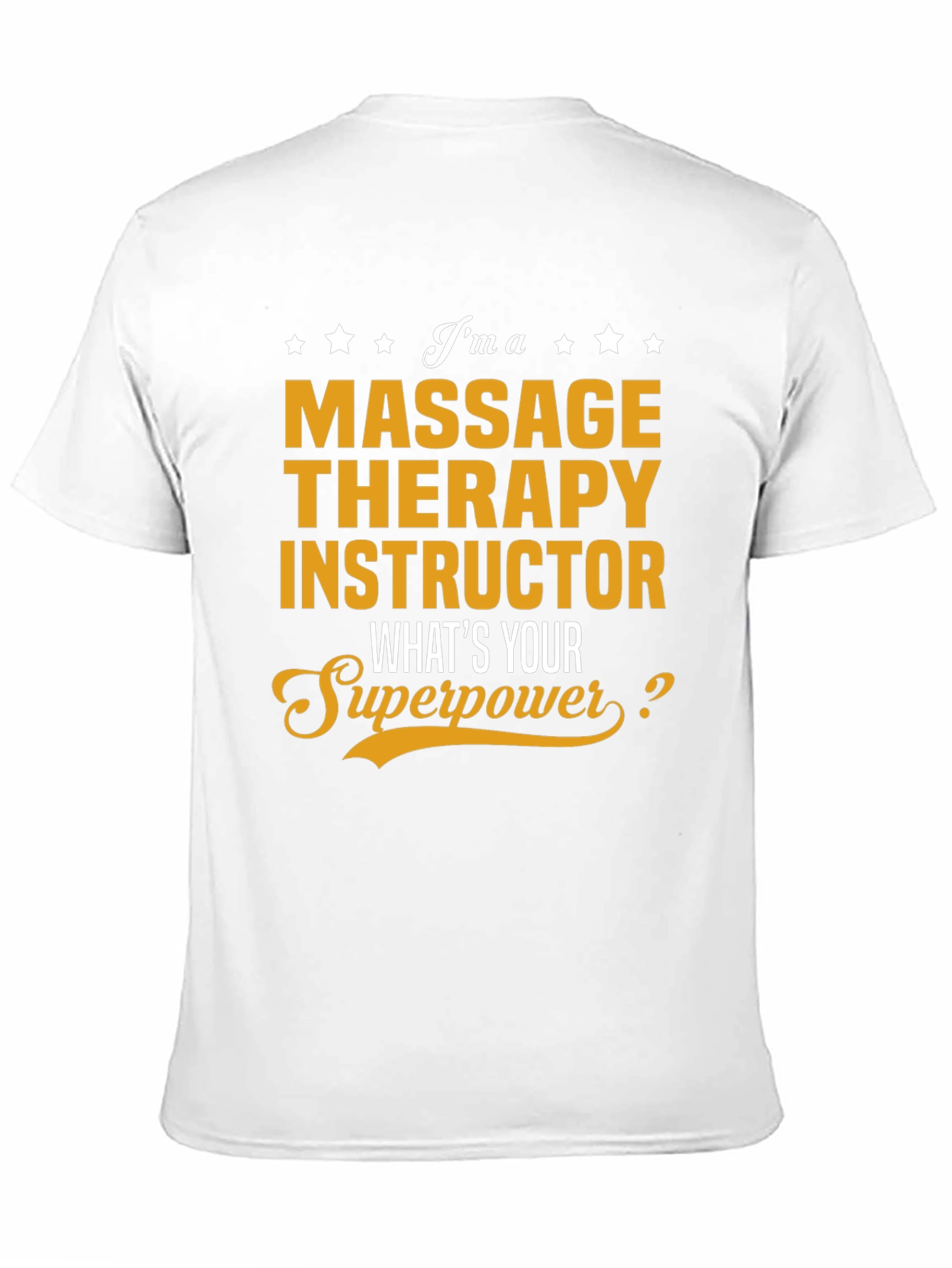Massage Therapy Instructor Superpower T-Shirt
