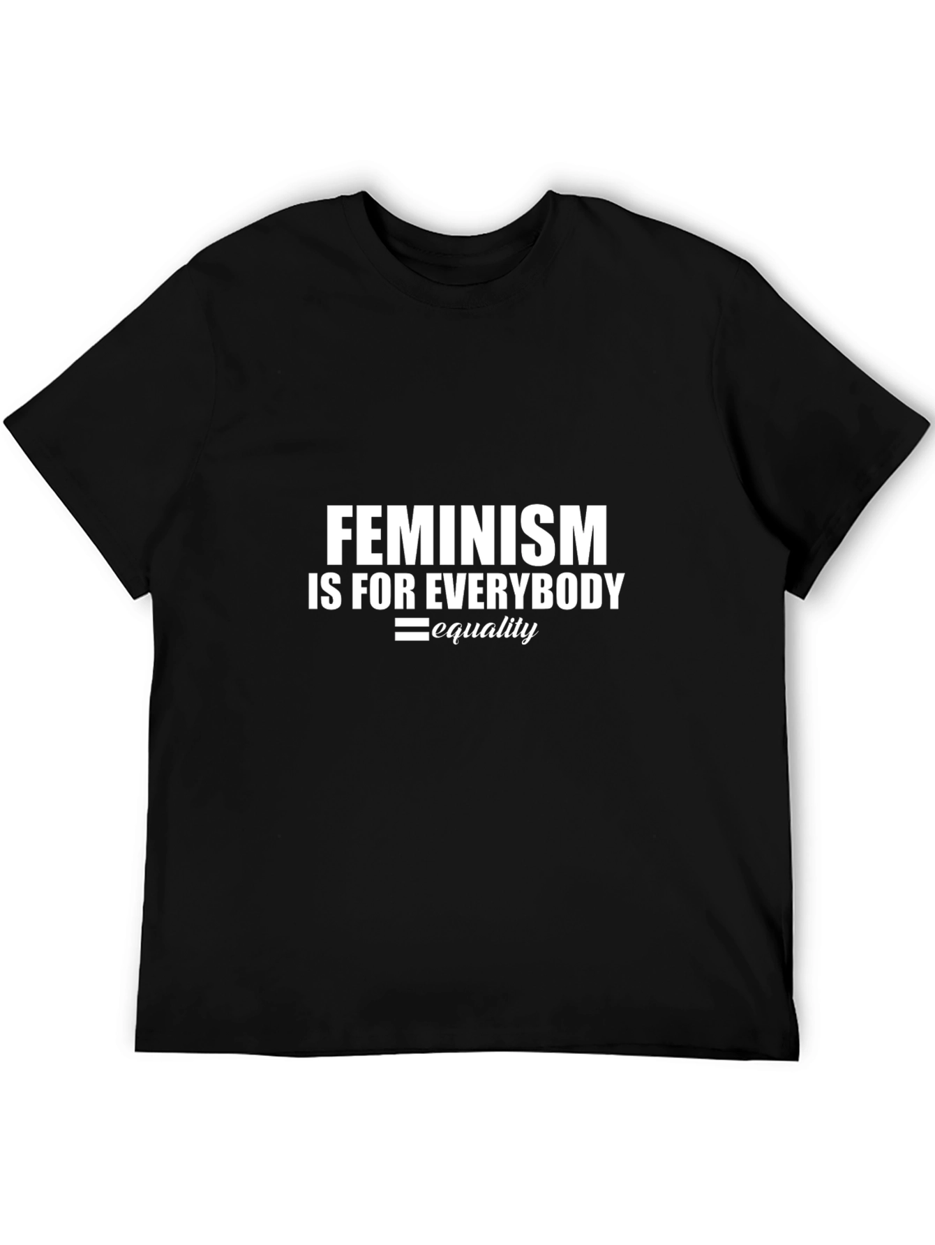 Feminism is for Everybody Equality T-Shirt
