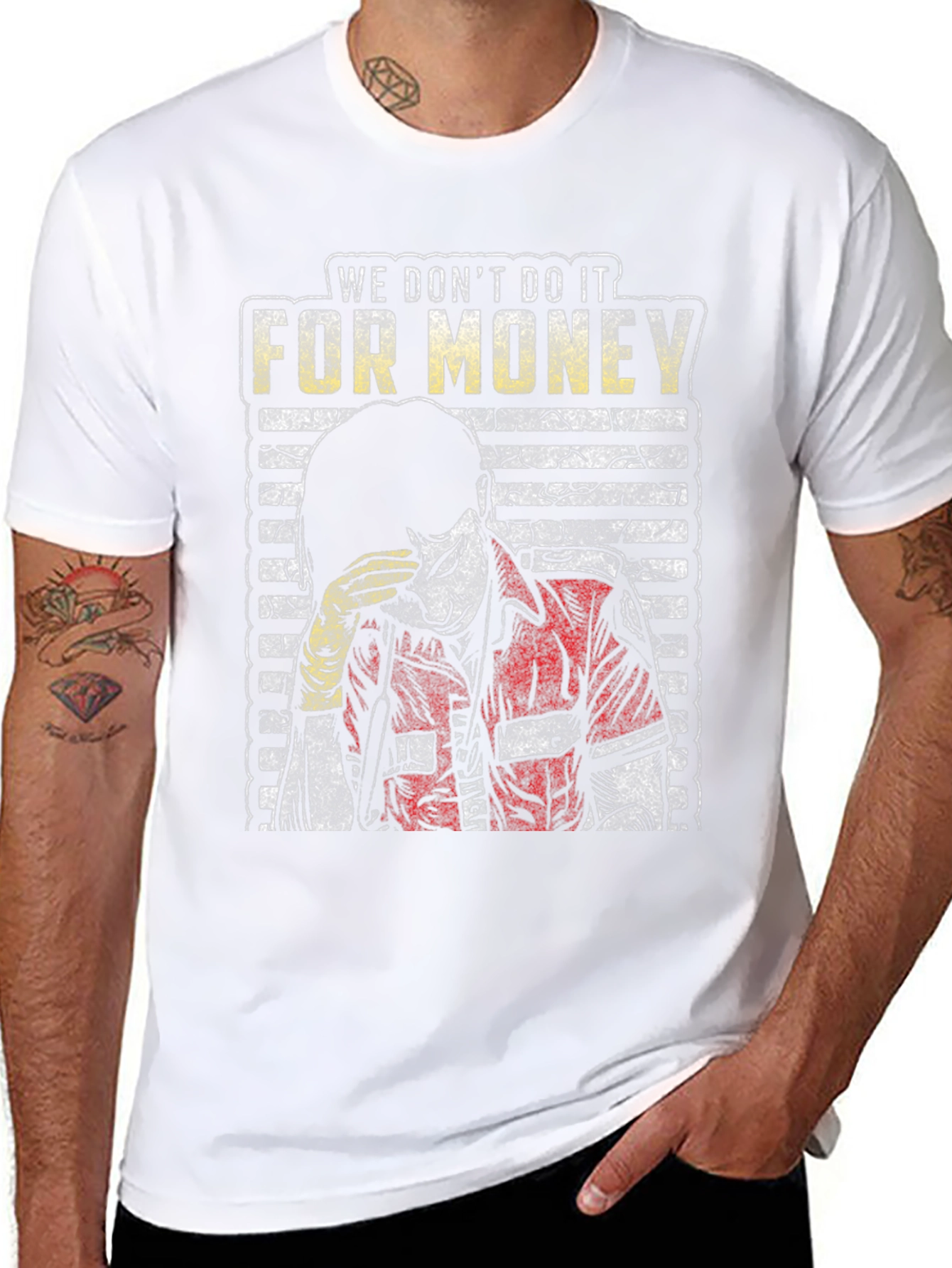 We Dont Do It For Money Graphic Tee