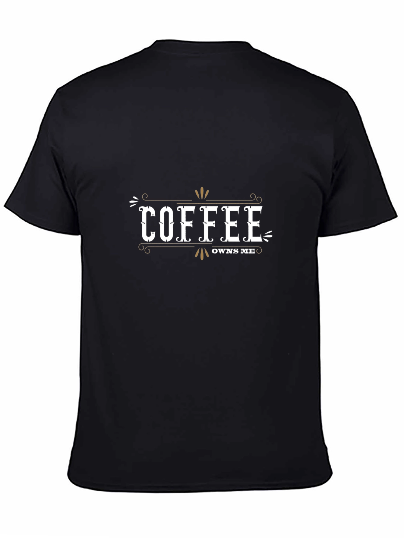 Coffee Owns Me T-Shirt - Black Casual Tee
