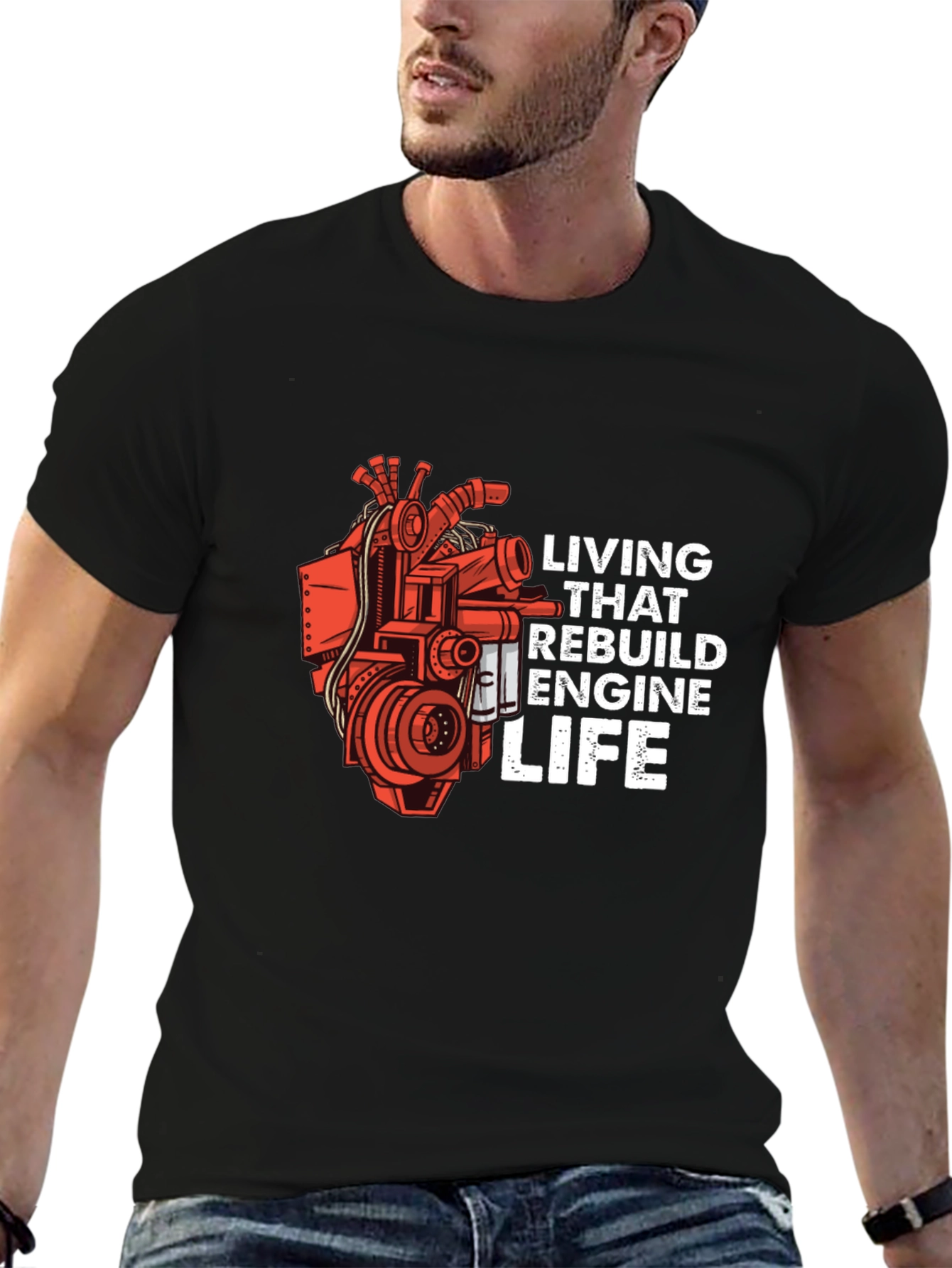 Living That Rebuild Engine Life T-Shirt