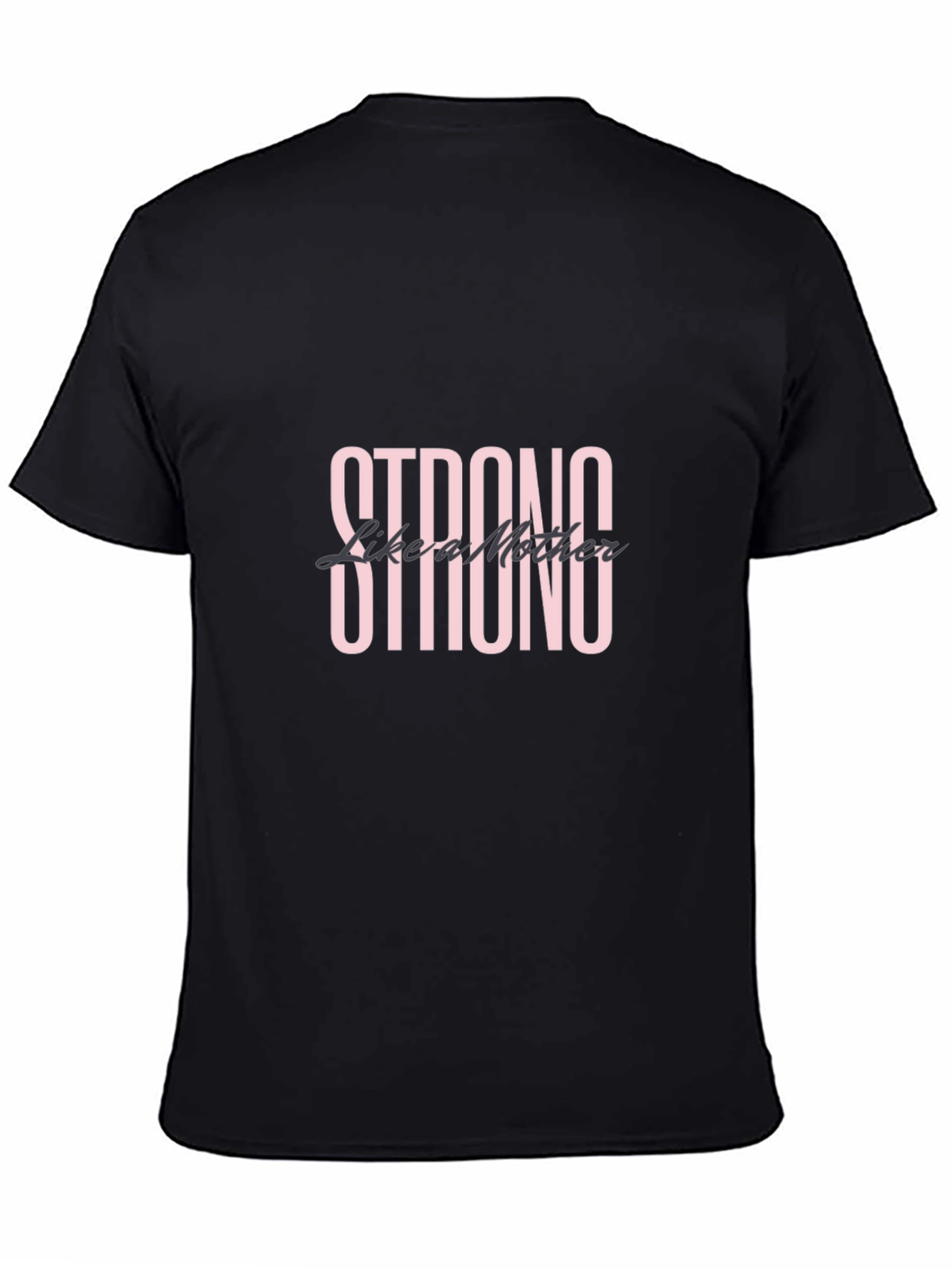 Strong Like a Mother Black Graphic Tee