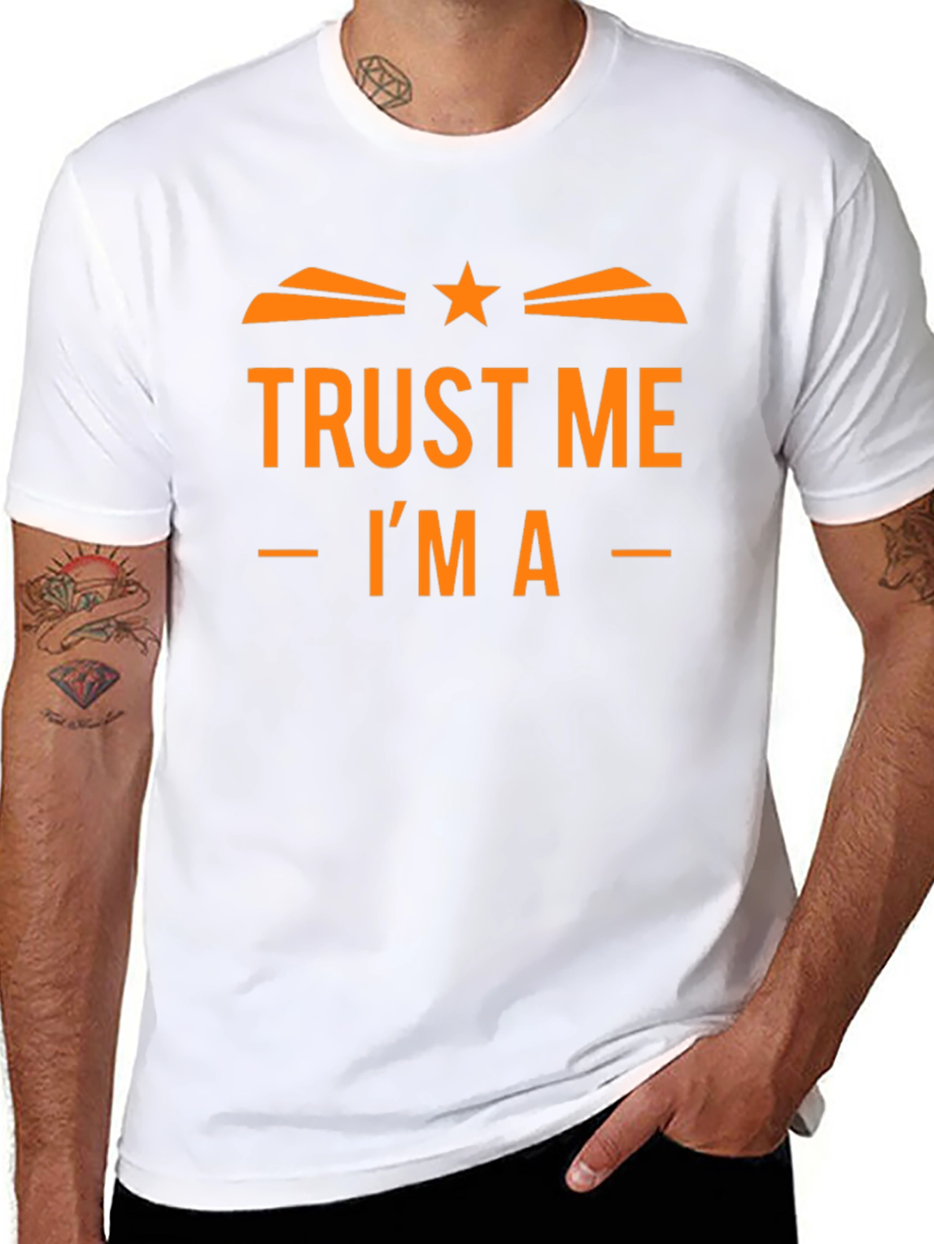 Trust Me Im A T-Shirt Funny Design