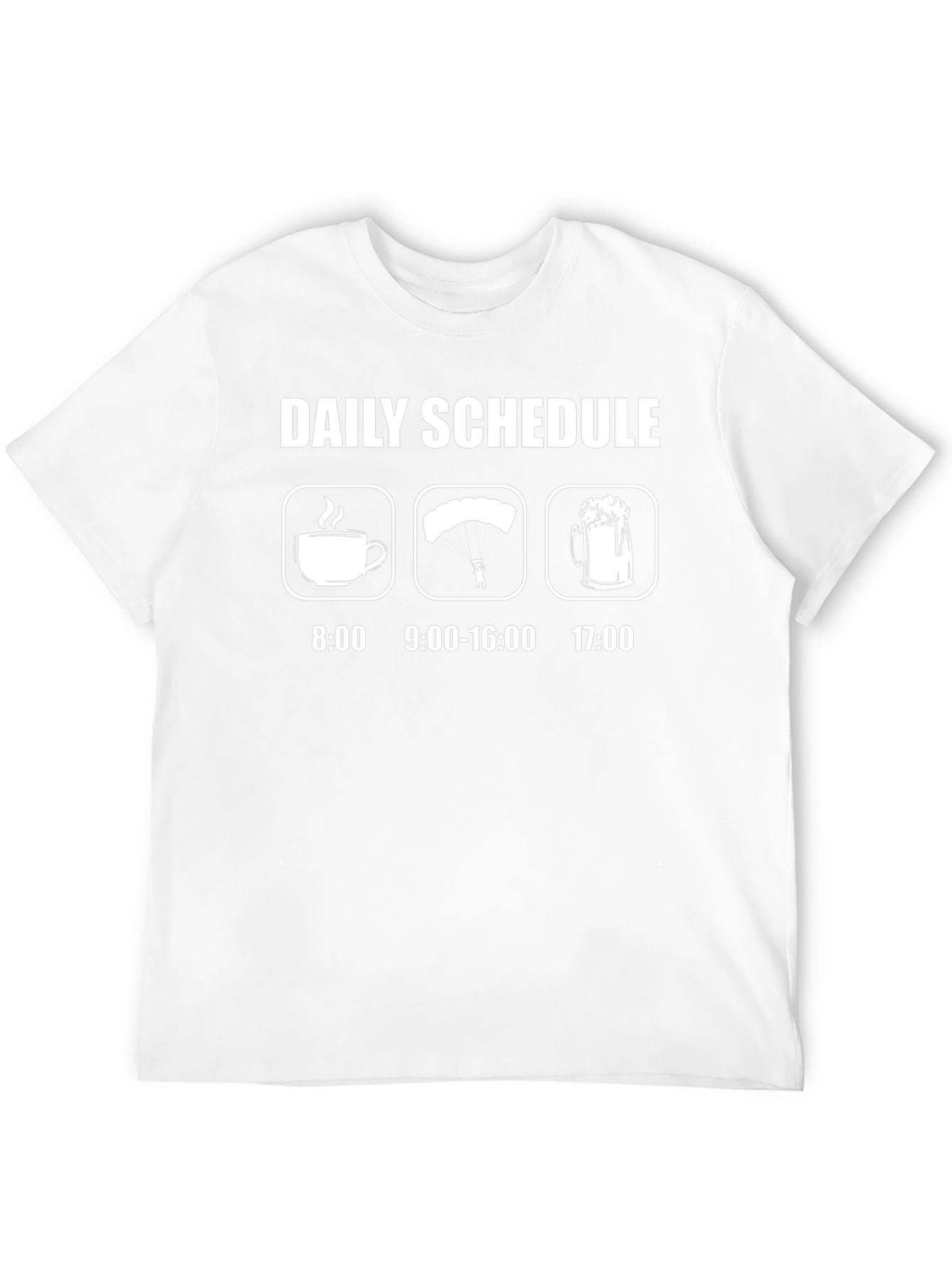 Daily Schedule Skydiver T-Shirt