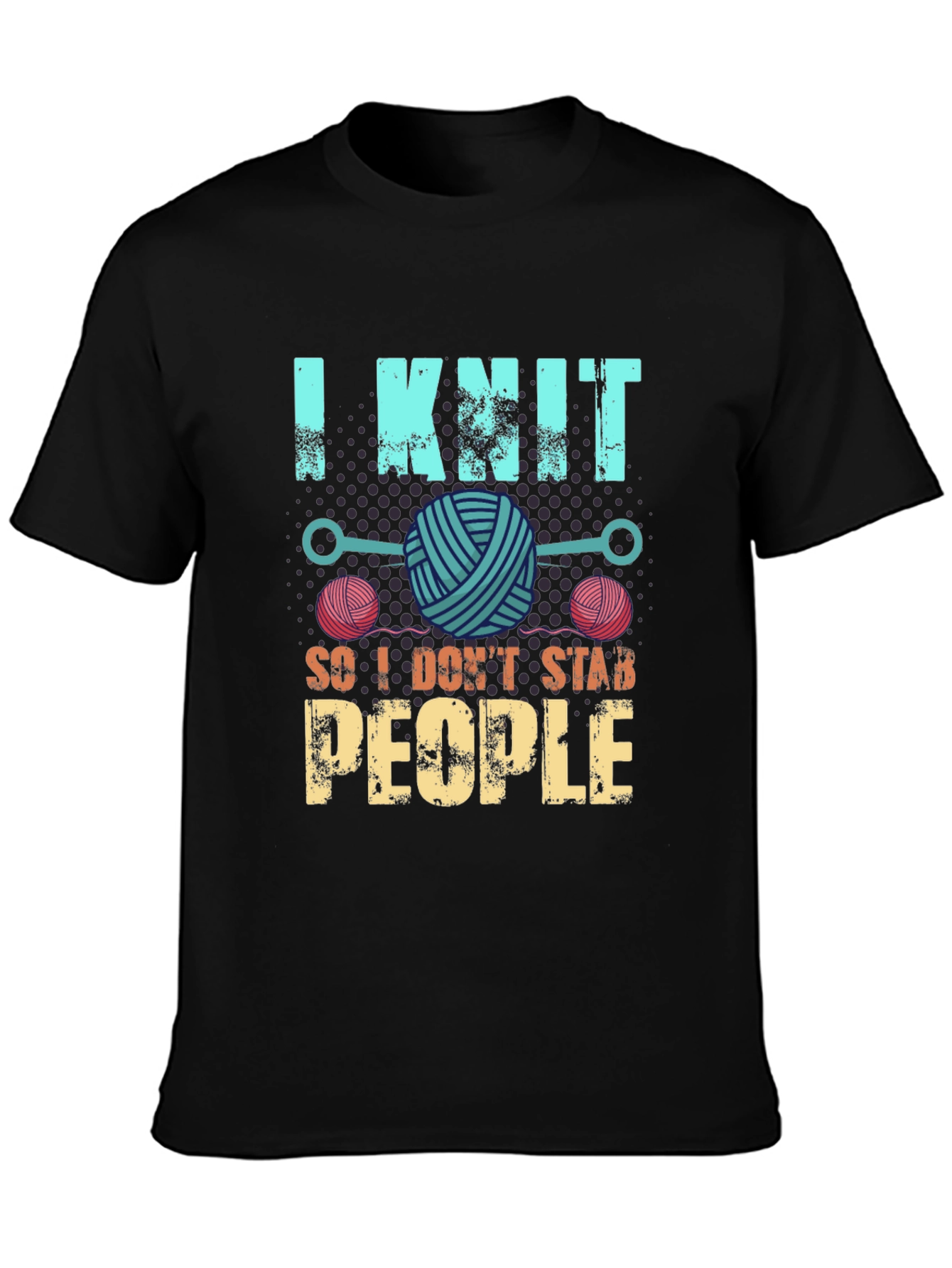 I Knit So I Dont Stab People T-Shirt
