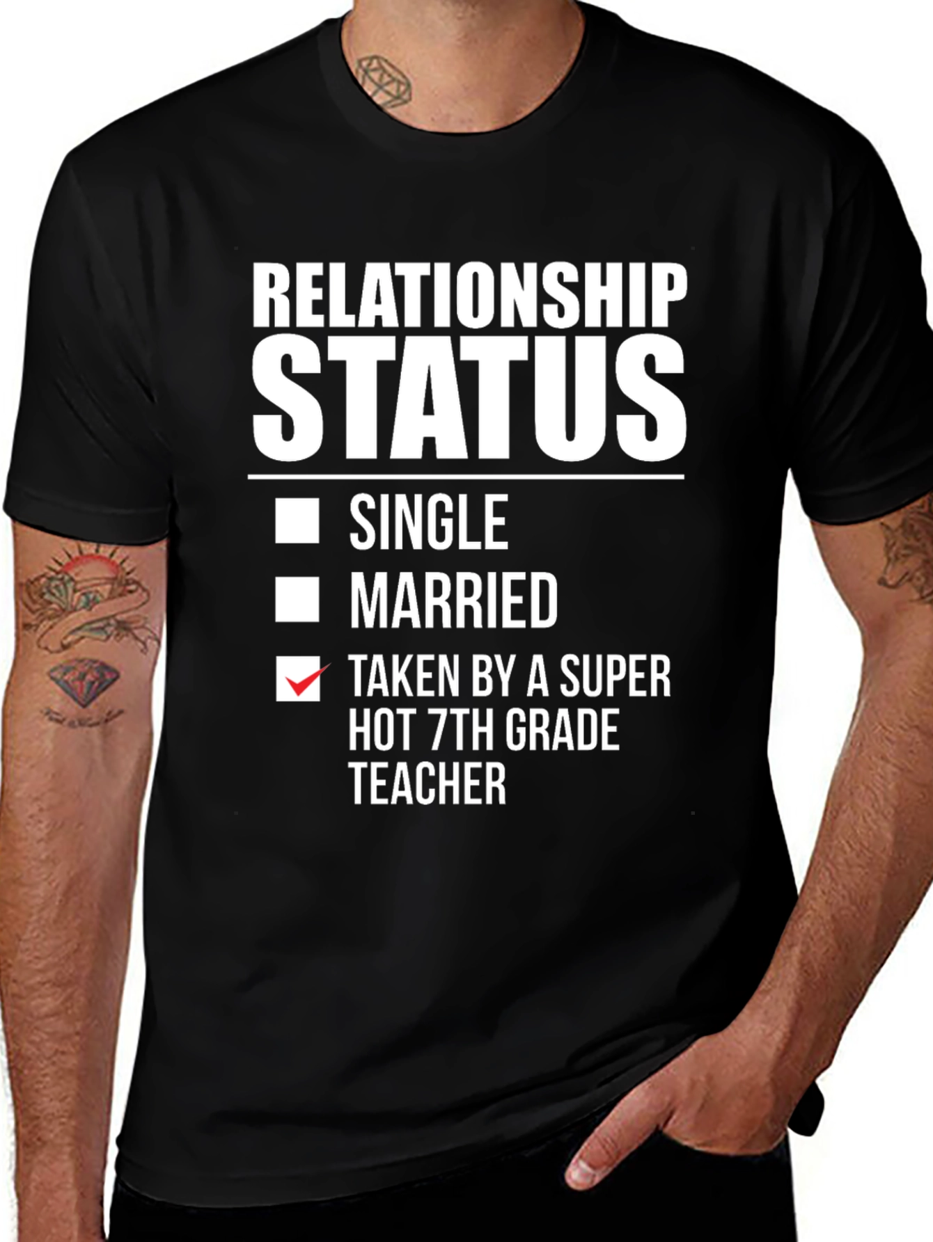 Relationship Status T-Shirt - Super Hot 7th Grade Teacher