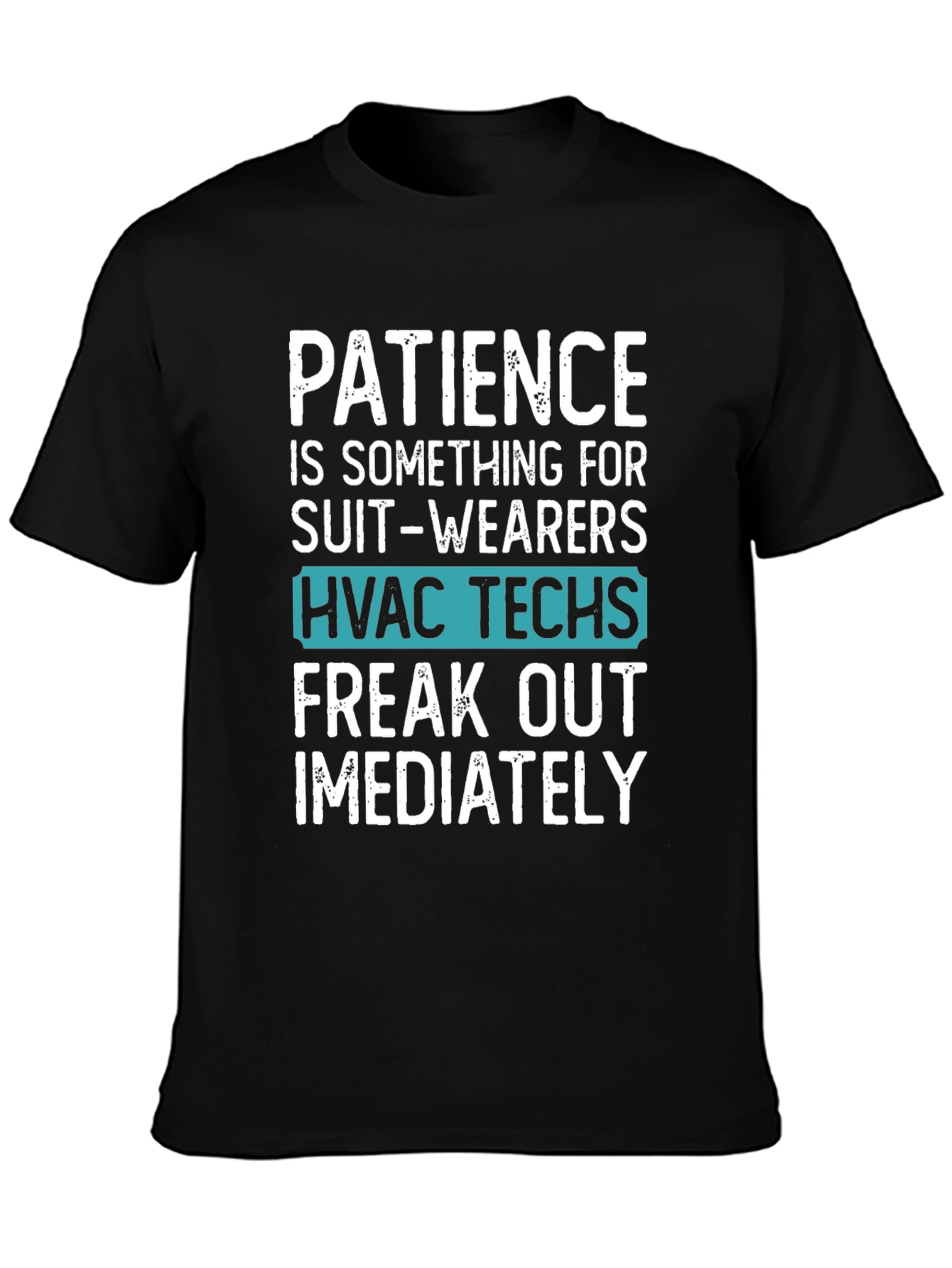 HVAC Techs Patience Graphic Tee - Black