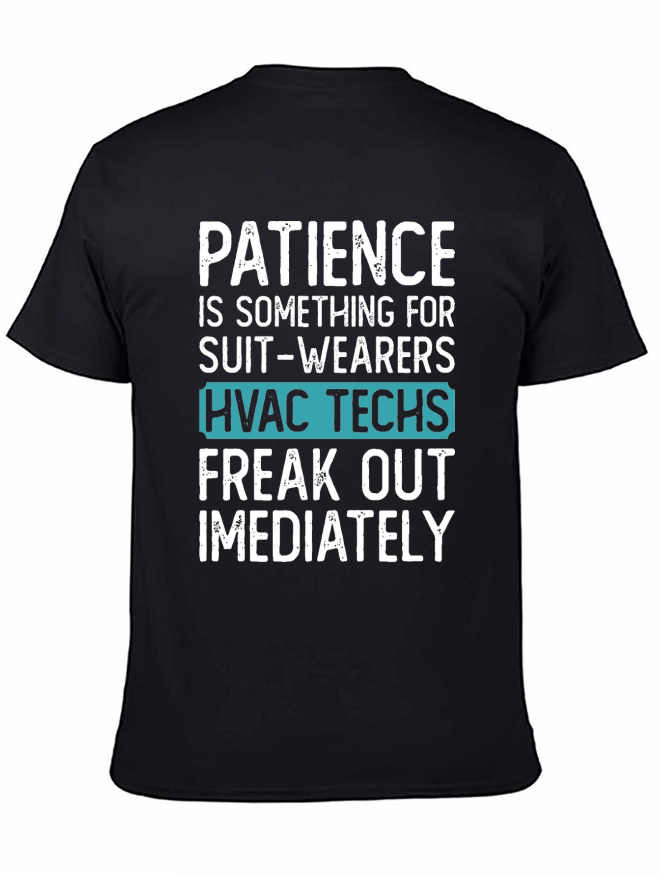 HVAC Techs Patience Graphic Tee - Black