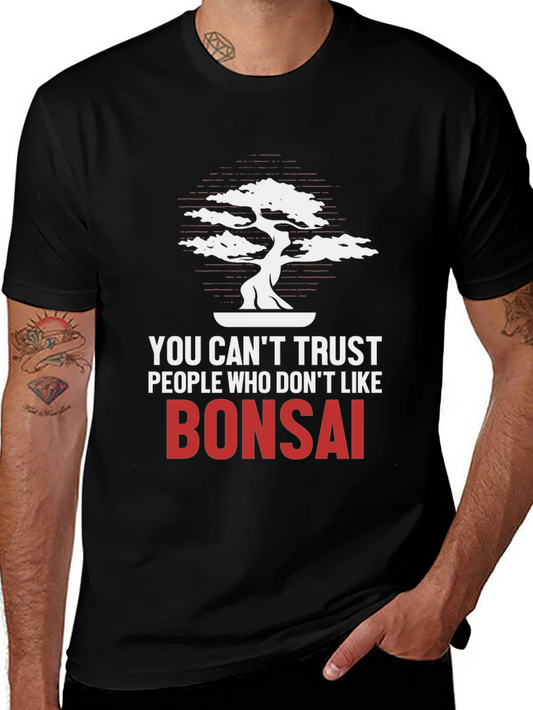 Bonsai Lover T-Shirt - Trust No One