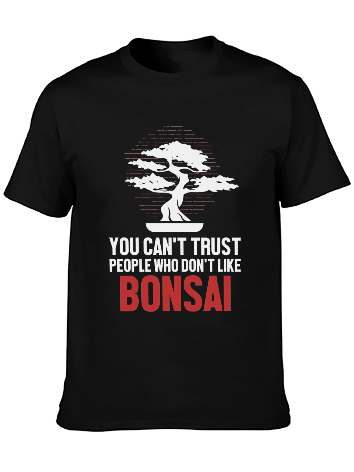 Bonsai Lover T-Shirt - Trust No One