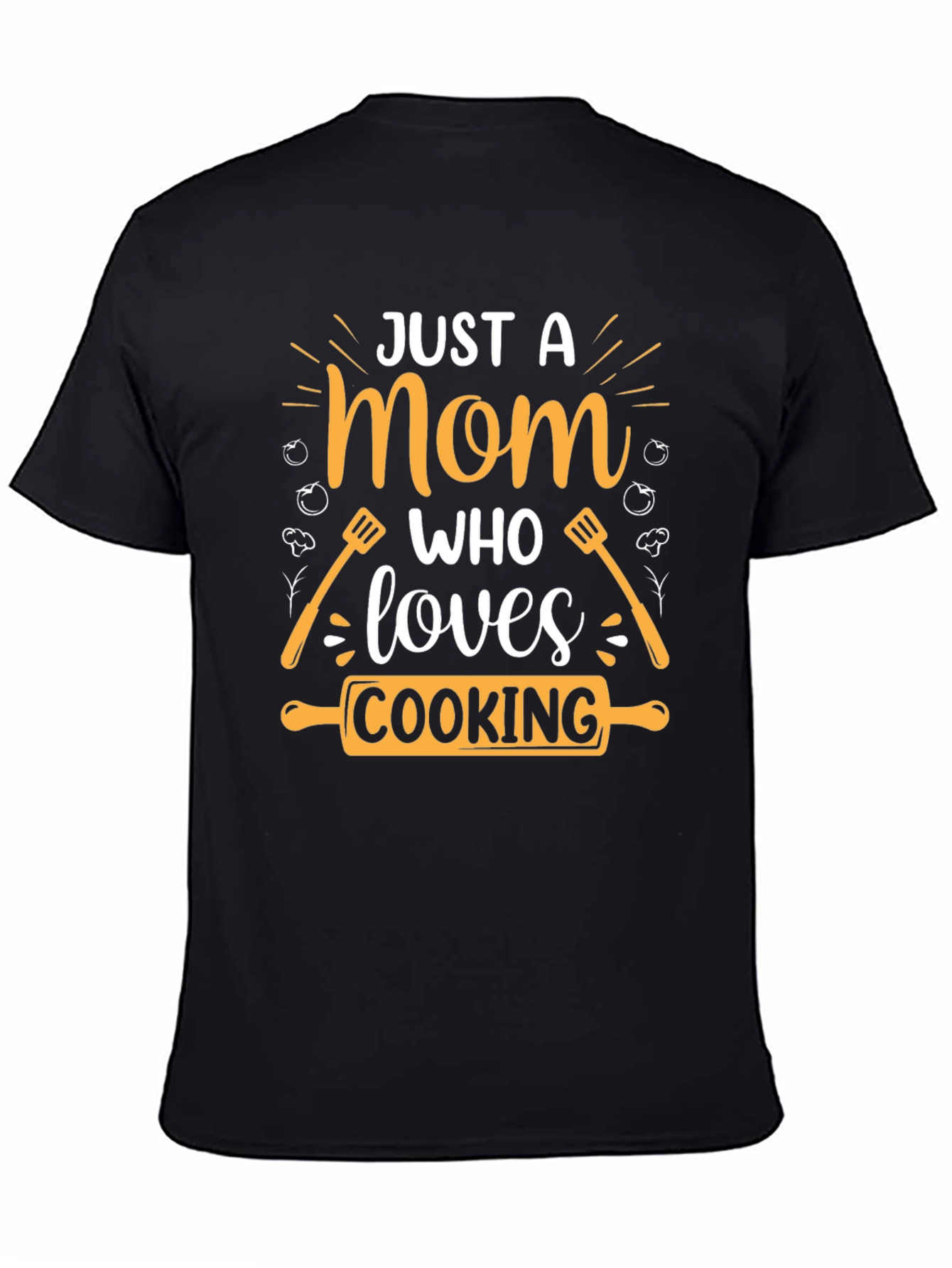 Just a Mom Who Loves Cooking T-Shirt