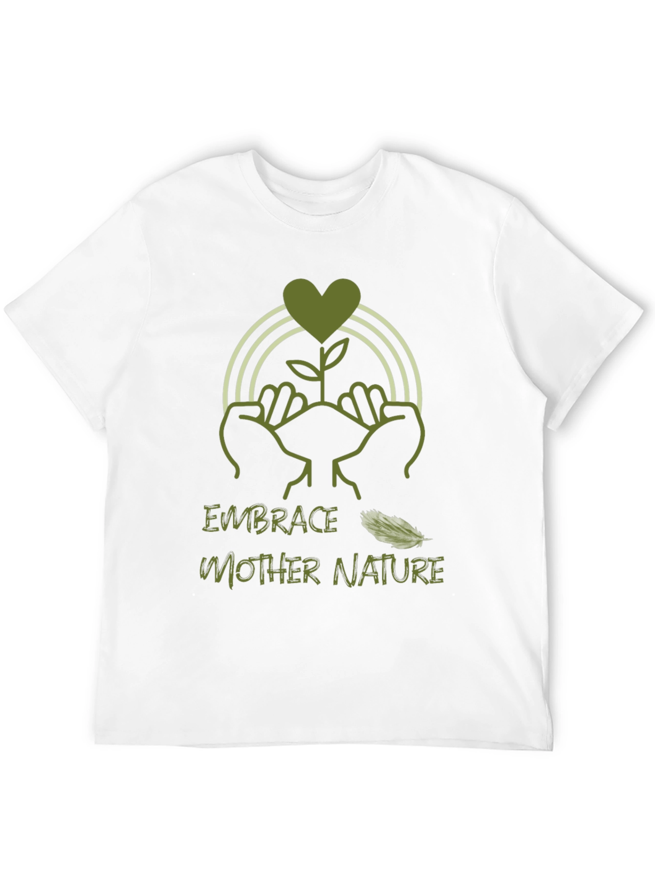 Embrace Mother Nature T-Shirt