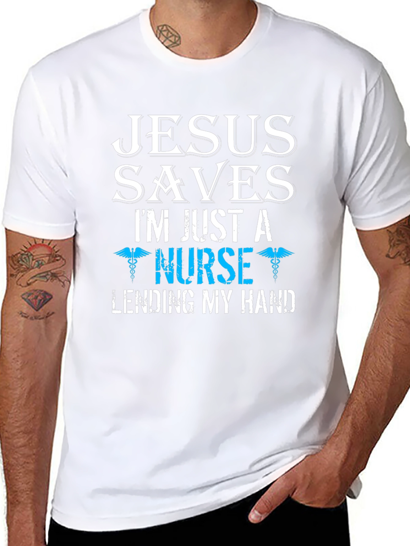 Jesus Saves Im Just a Nurse T-Shirt