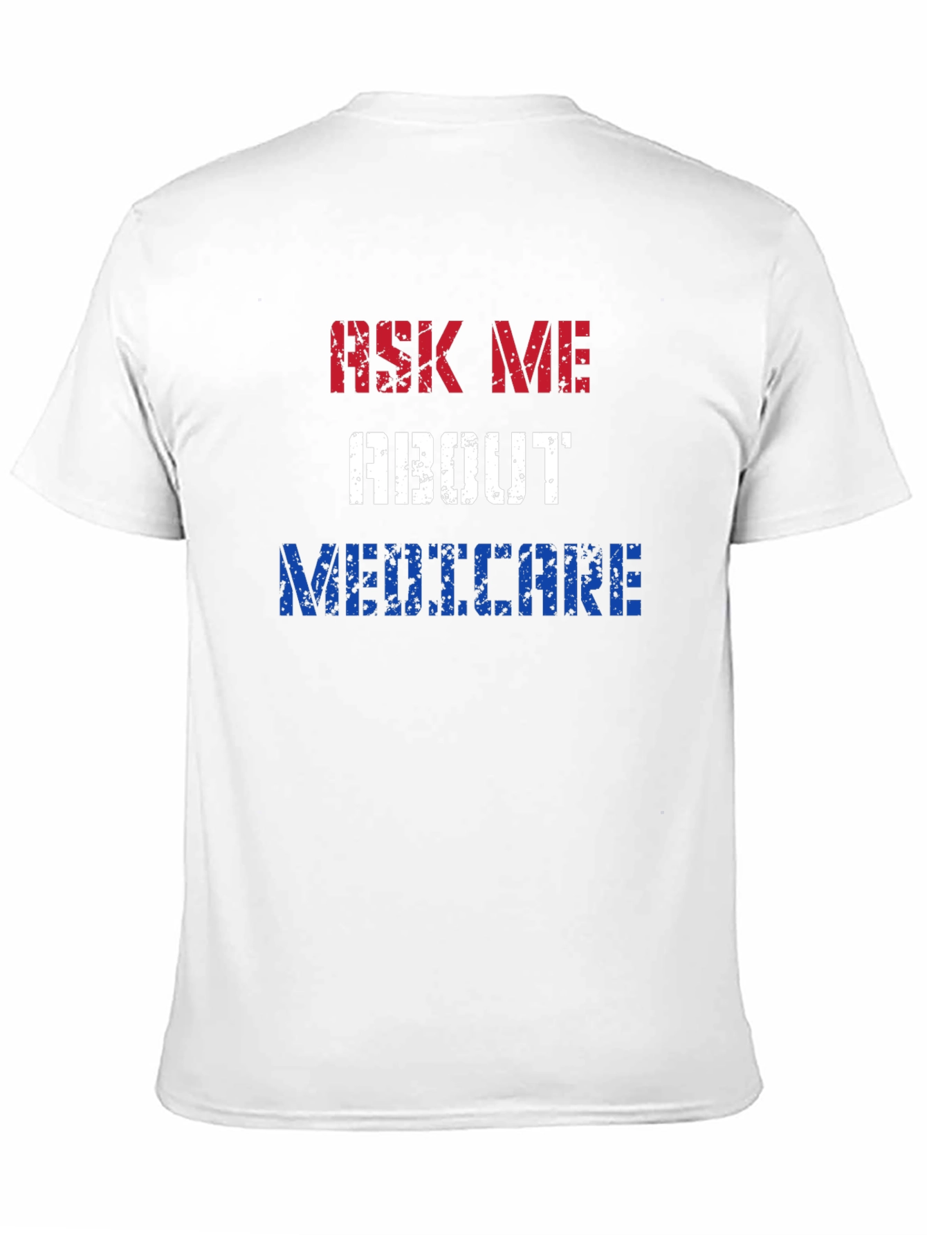 Ask Me About Medicare T-Shirt