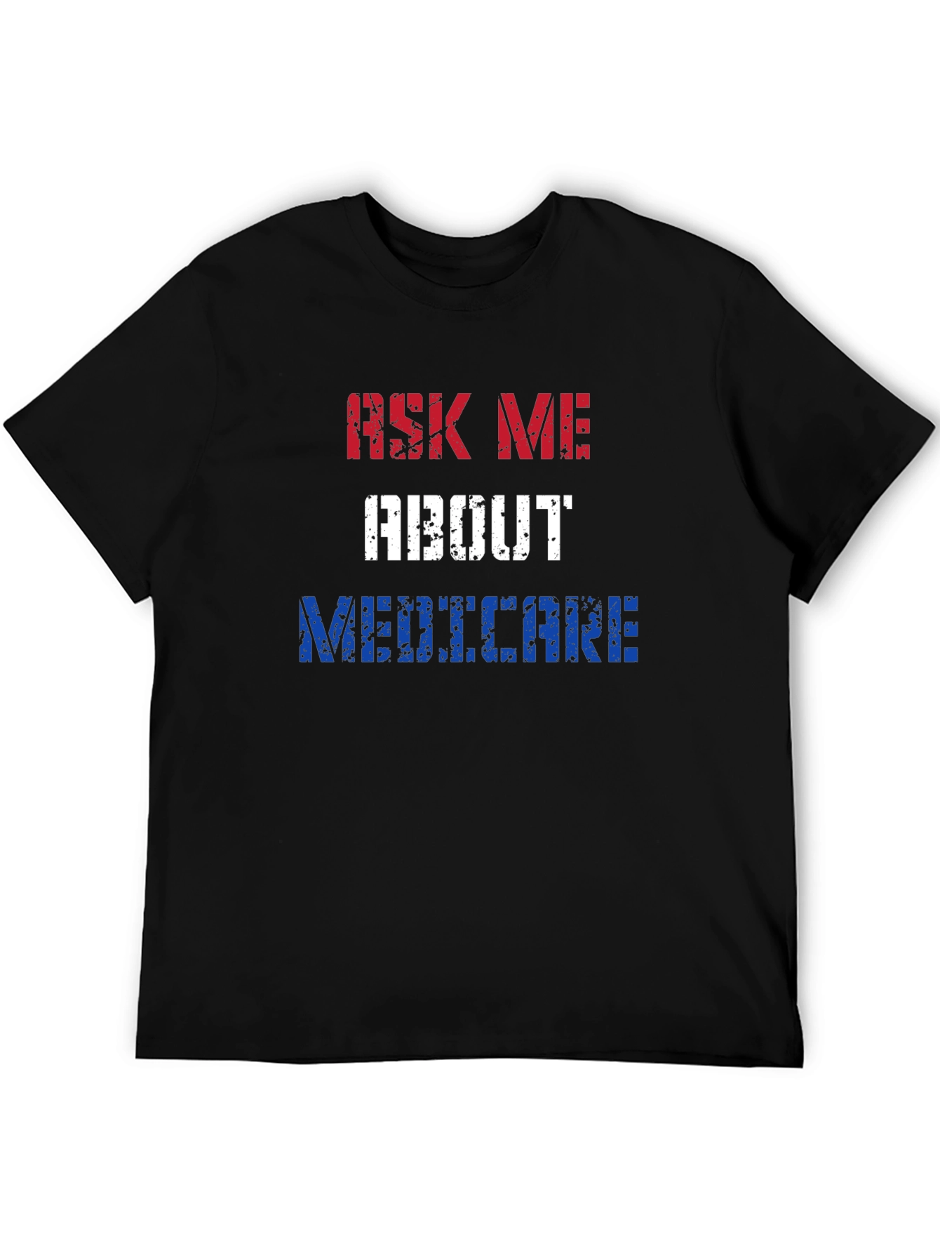 Ask Me About Medicare T-Shirt