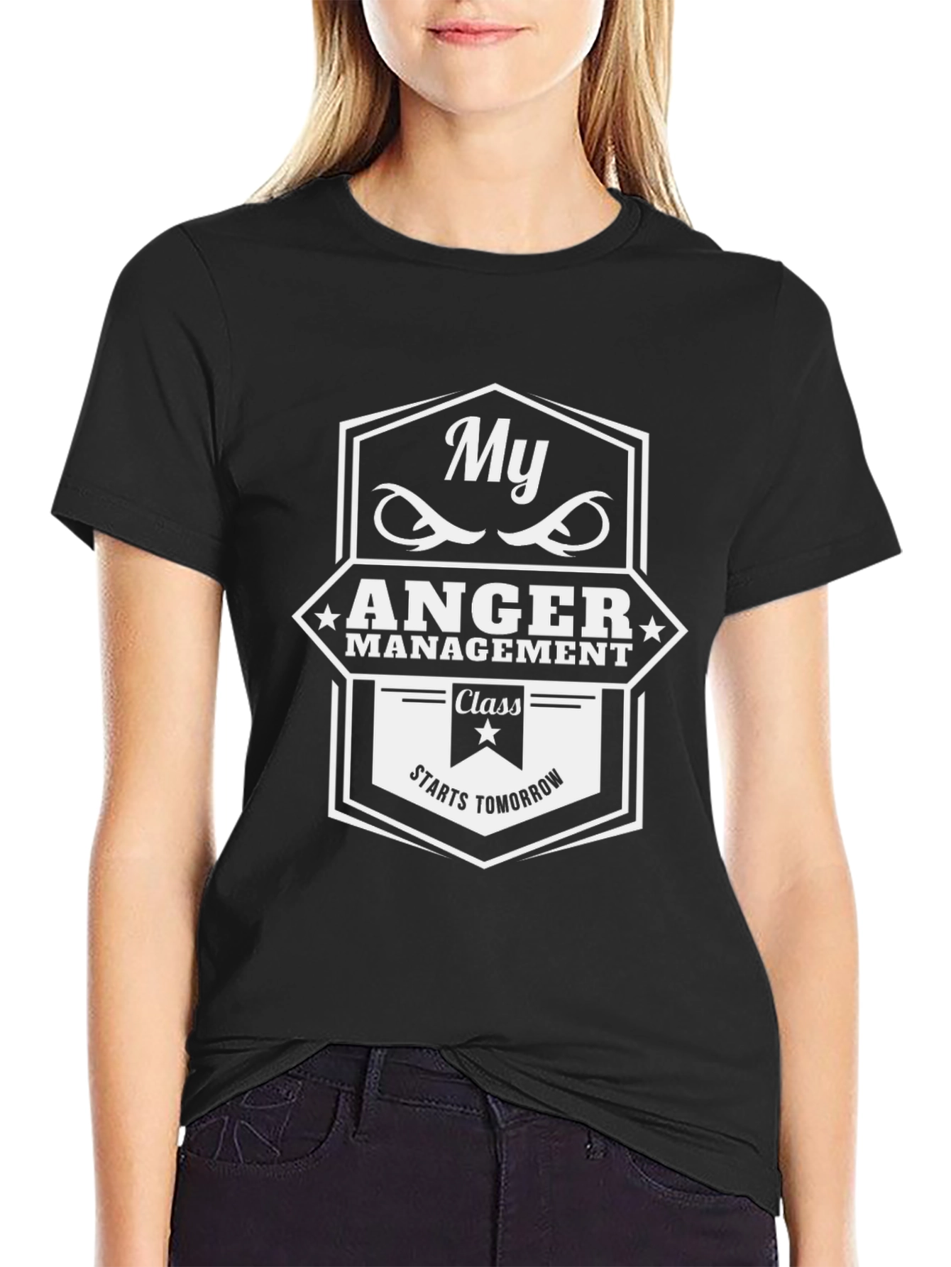 My Anger Management Class Starts Tomorrow Black T-Shirt